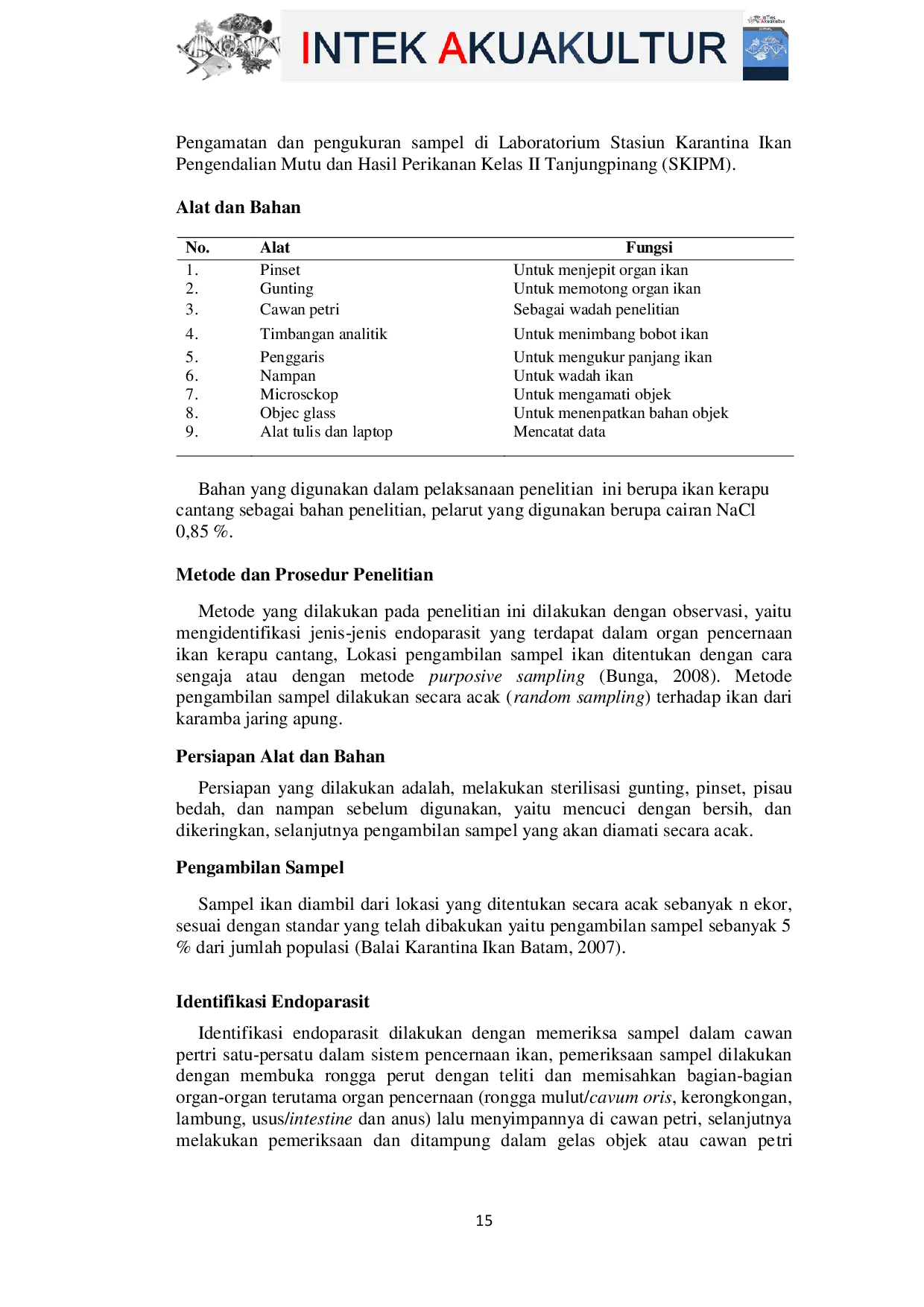 JURIS Intensitas dan Prevalensi Endoparasit pada Sistem Pencernaan Ikan Kerapu Cantang Ephinephelus fuscoguttatus x Ephinephelus lanceolatus di Tiga Lokasi Budidaya Tanjungpinang