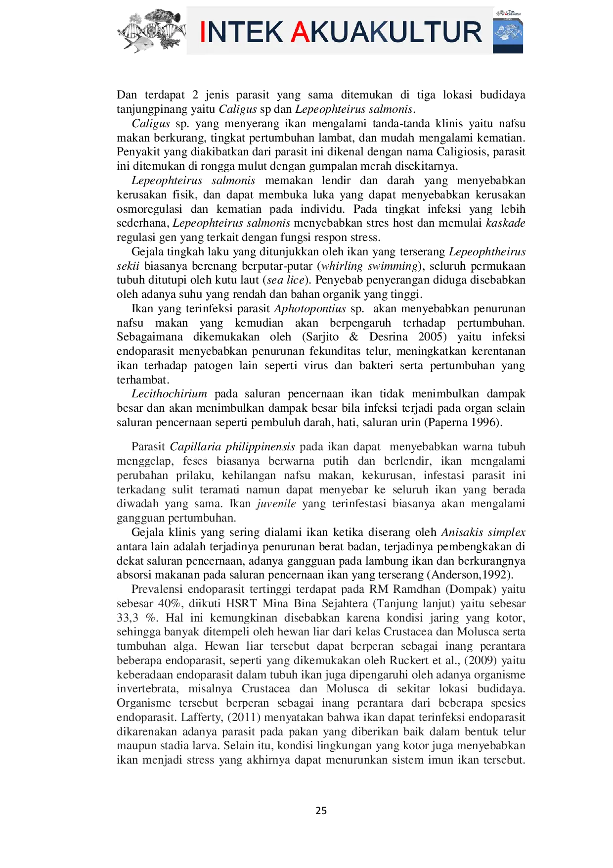 JURIS Intensitas dan Prevalensi Endoparasit pada Sistem Pencernaan Ikan Kerapu Cantang Ephinephelus fuscoguttatus x Ephinephelus lanceolatus di Tiga Lokasi Budidaya Tanjungpinang