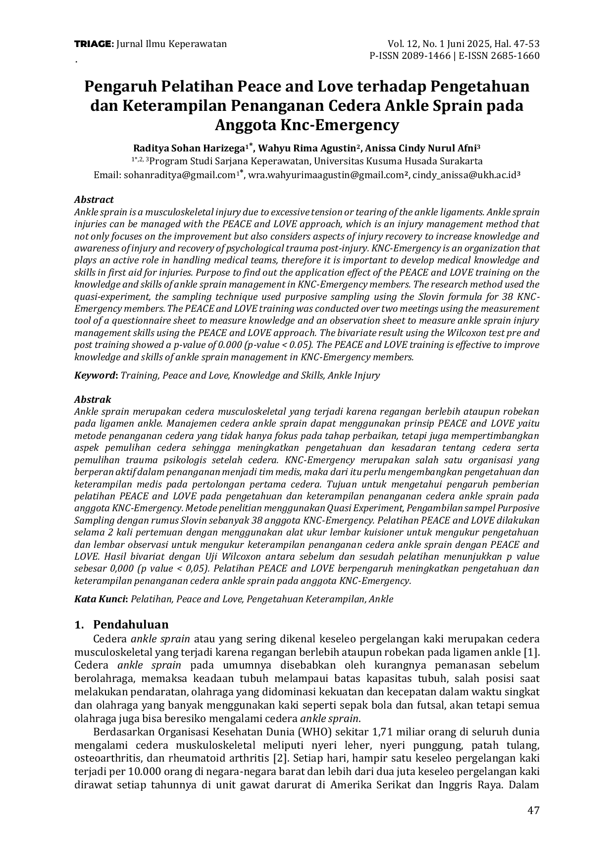 JURIS Pengaruh Pelatihan Peace and Love terhadap Pengetahuan dan Keterampilan Penanganan Cedera Ankle Sprain pada Anggota Knc Emergency