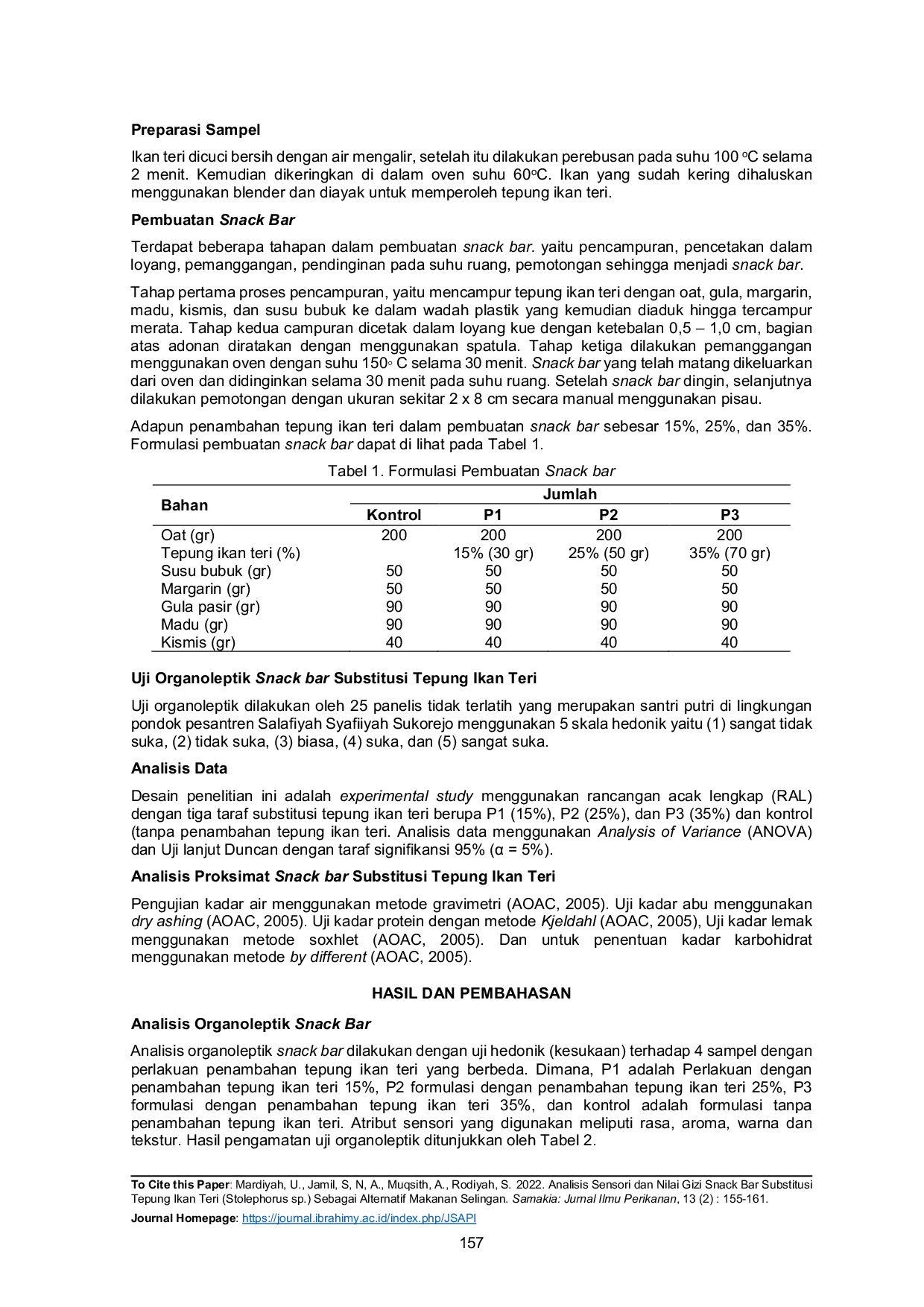JURIS Analisis Sensori dan Nilai Gizi Snack Bar Substitusi Tepung Ikan Teri Stolephorus sp Sebagai Alternatif Makanan Selingan