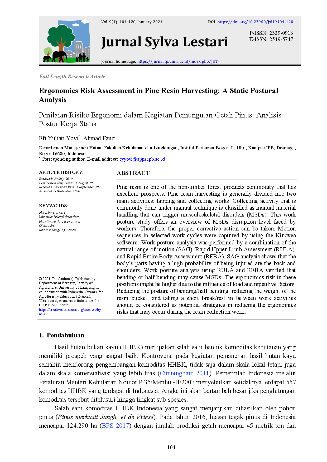 juris Penilaian Risiko Ergonomi dalam Kegiatan Pemungutan Getah Pinus Analisis Postur Kerja Statis Ergonomics Risk Assessment in Pine Resin Harvesting A Static Postural Analysis