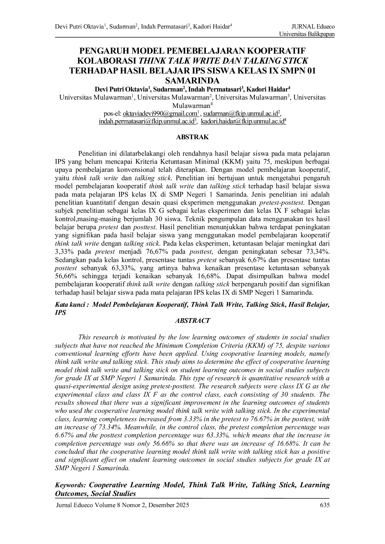 JURIS Pengaruh Model Pembelajaran Kooperatif Kolaborasi Think Talk Write dan Talking Stick Terhadap Hasil Belajar IPS Siswa Kelas IX SMPN 01 Samarinda