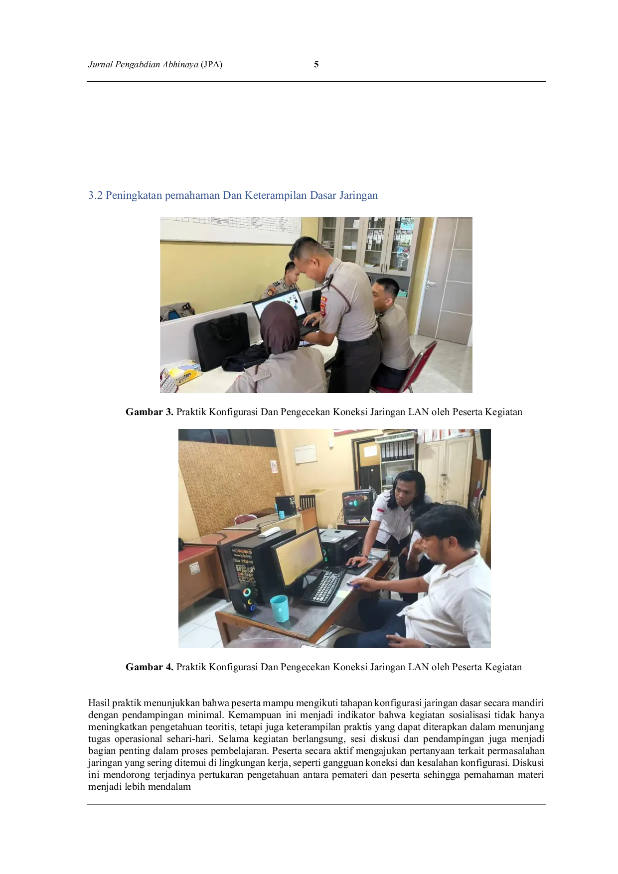 JURIS Sosialisasi Cara Kinerja Koneksi Jaringan LAN Local Area Networking pada Bintara Remaja Satker Direktorat Samapta Intelkam Polda Bengkulu