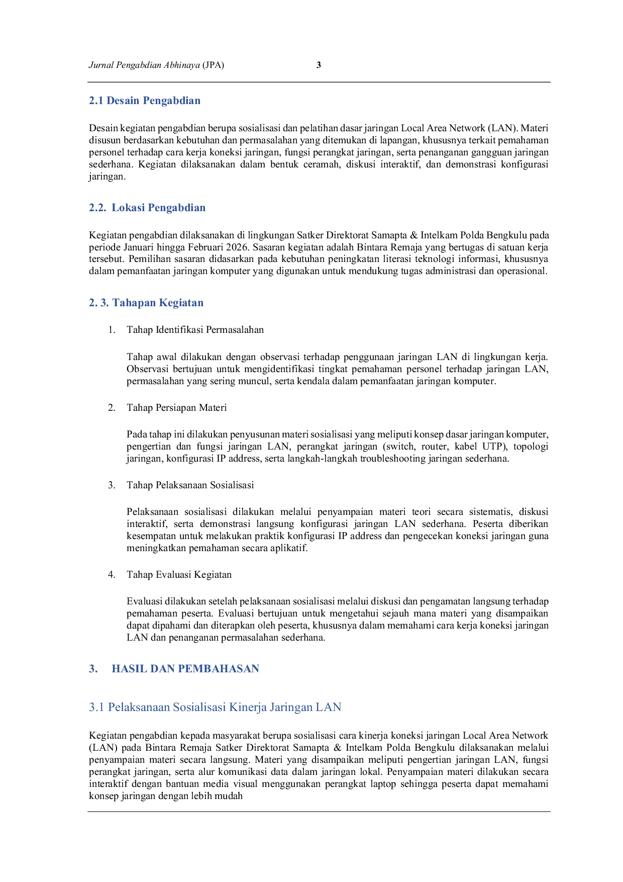 JURIS Sosialisasi Cara Kinerja Koneksi Jaringan LAN Local Area Networking pada Bintara Remaja Satker Direktorat Samapta Intelkam Polda Bengkulu