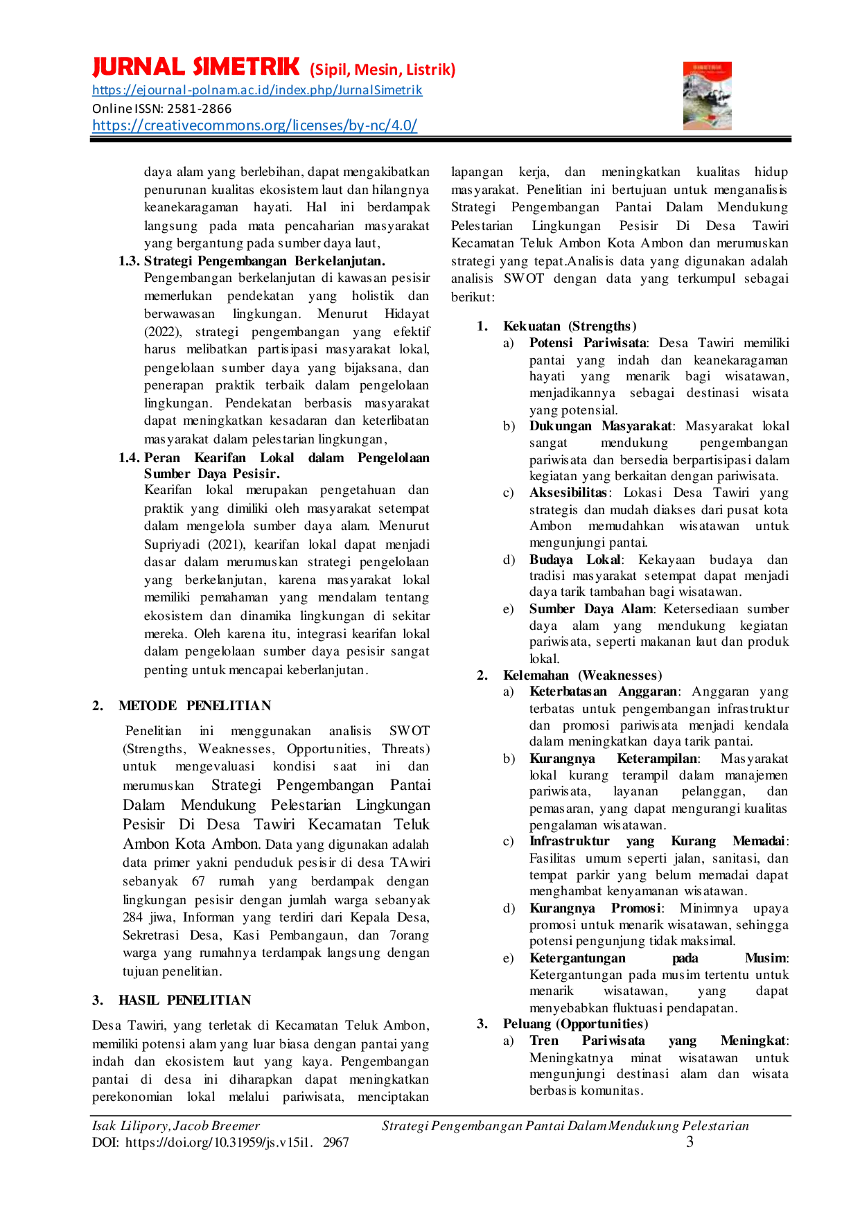 JURIS Strategi Pengembangan Pantai Dalam Mendukung Pelestarian Lingkungan Pesisir Di Desa Tawiri Kecamatan Teluk Ambon Kota Ambon