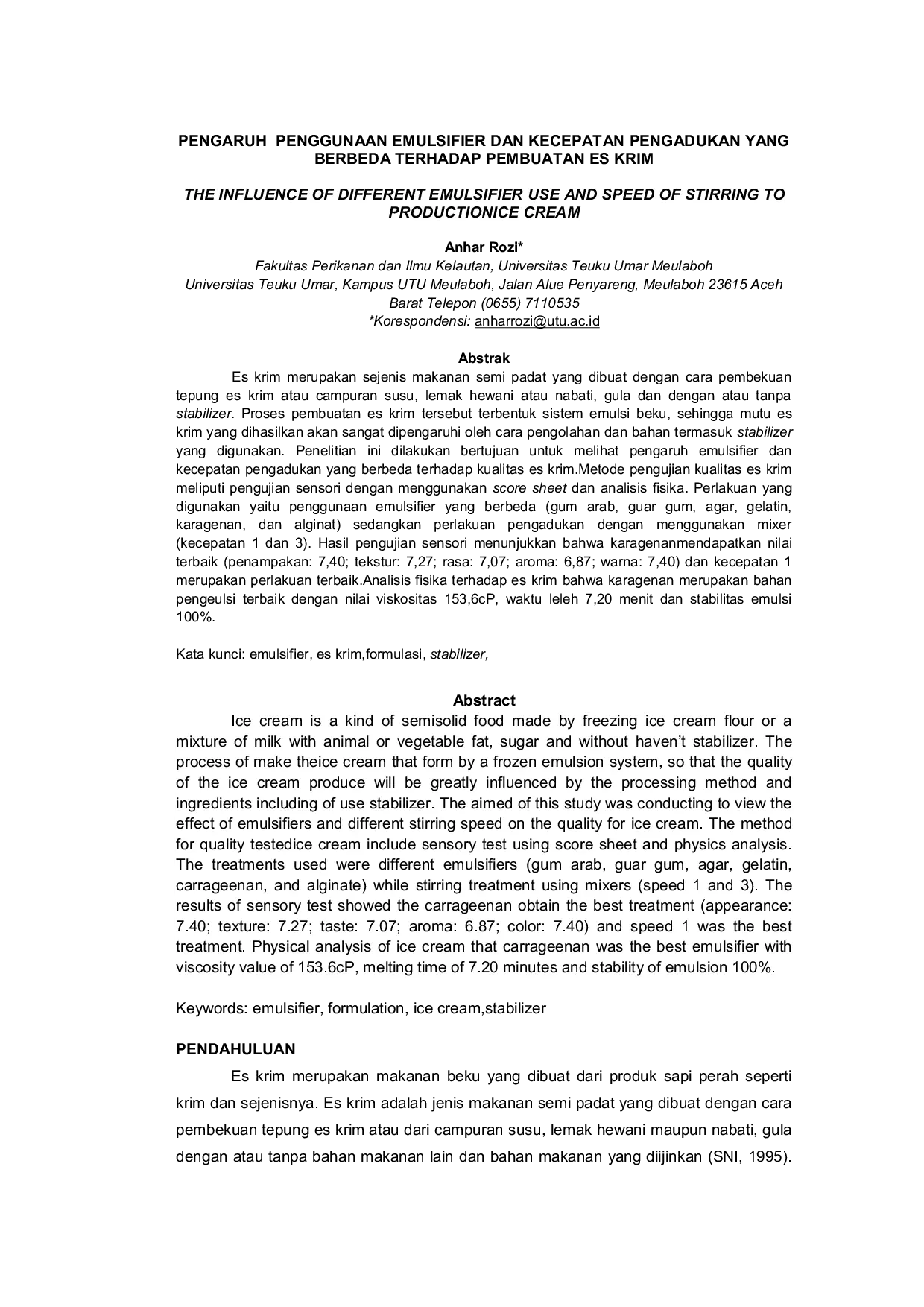 JURIS PENGARUH PENGGUNAAN EMULSIFIER DAN KECEPATAN PENGADUKAN YANG BERBEDA TERHADAP PEMBUATAN ES KRIM