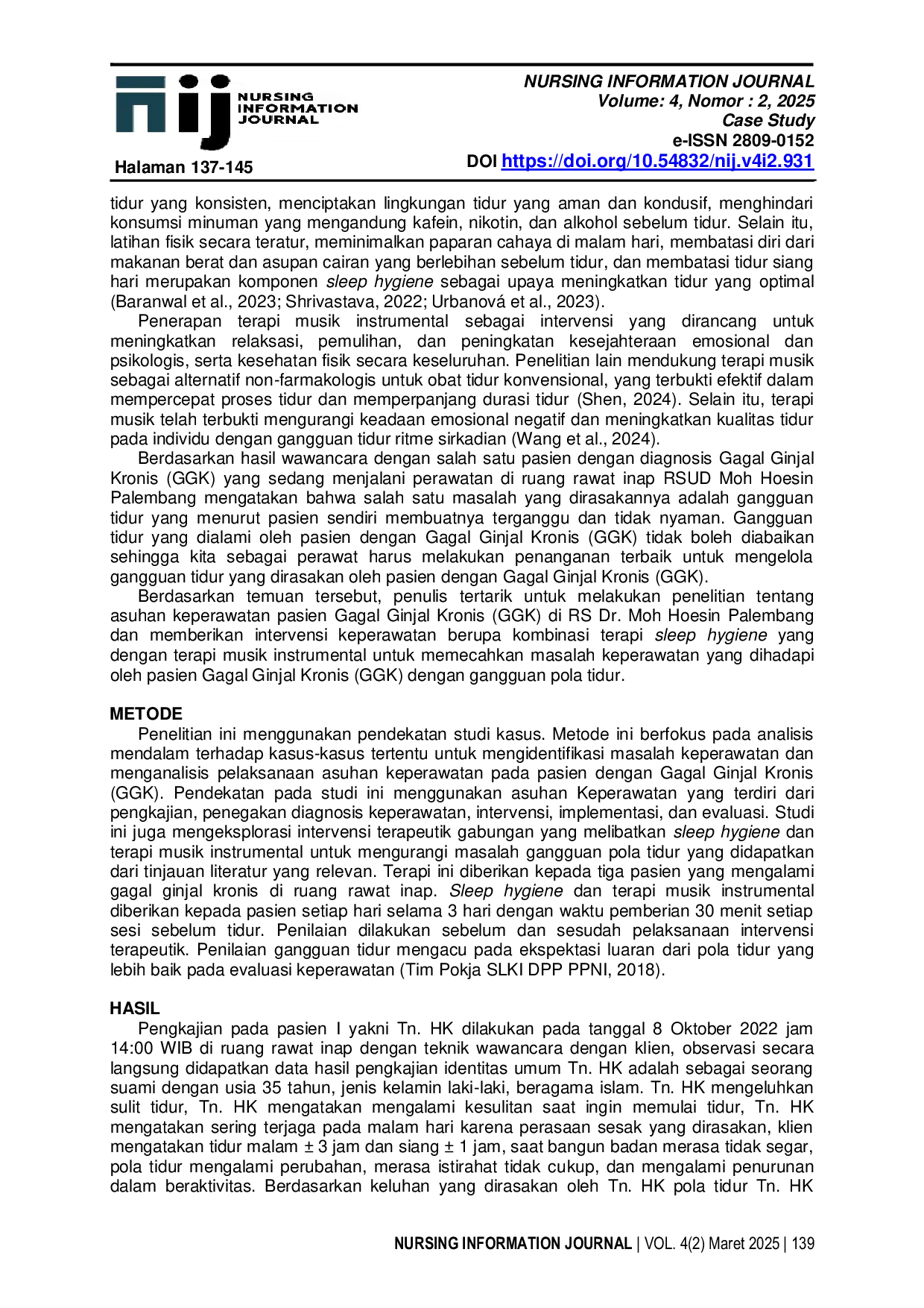 JURIS Penerapan Terapi Sleep Hygiene dan Terapi Musik Instrumental untuk Mengurangi Keluhan Gangguan Pola Tidur pada Pasien dengan Gagal Ginjal Kronis