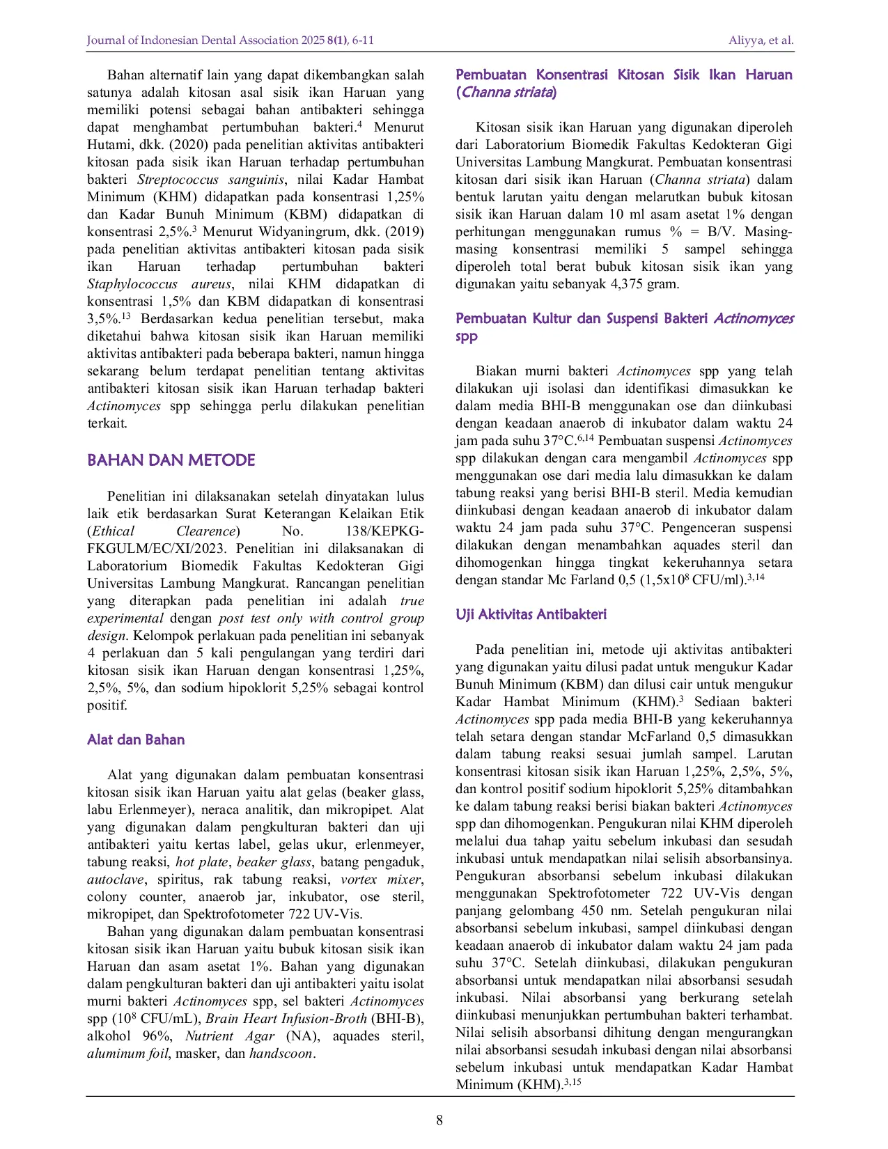 JURIS Antibacterial Activity of Chitosan from Haruan Fish Channa striata Scales against the Bacteria Actinomyces spp