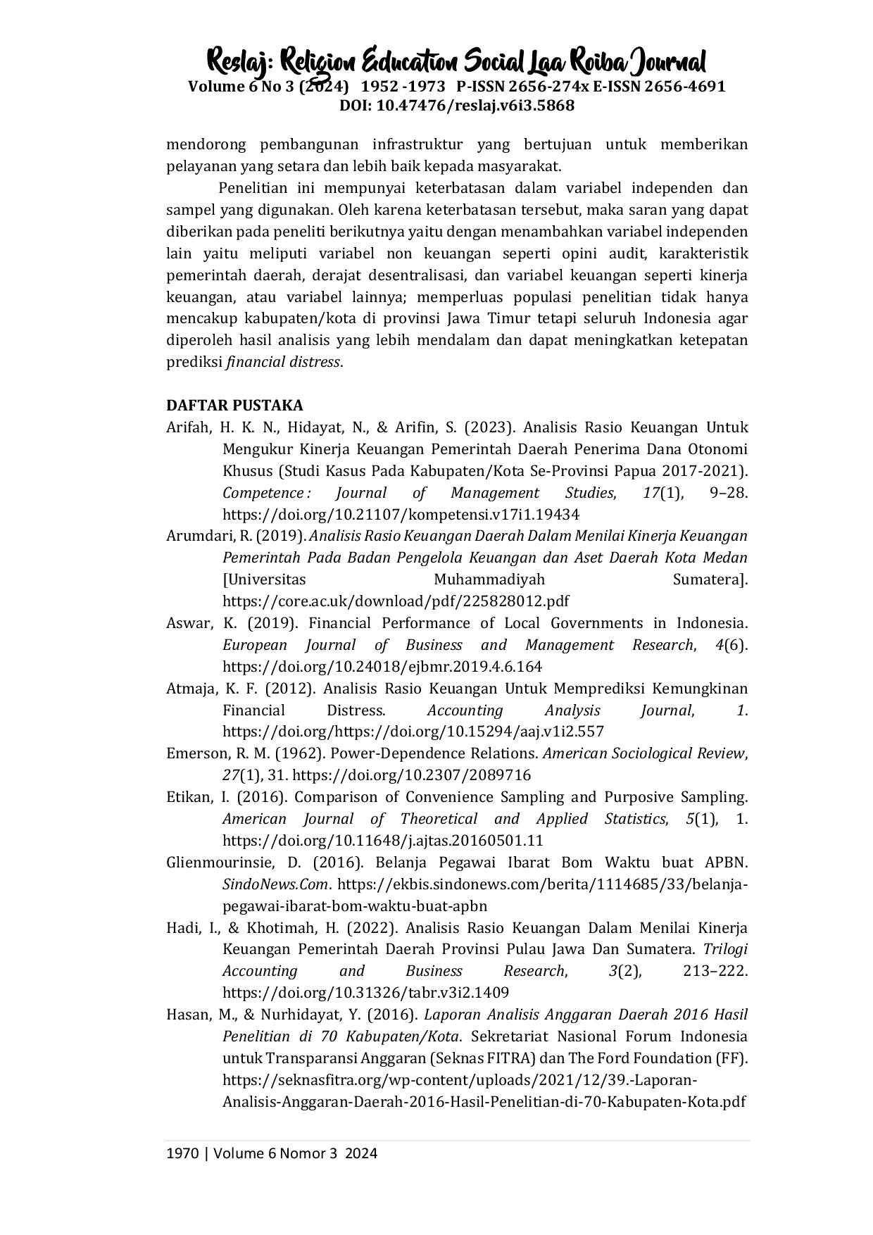 JURIS Kemandirian Keuangan Rasio Efisiensi Rasio Solvabilitas Anggaran dan Rasio Pertumbuhan terhadap Financial Distress Pemerintah Daerah