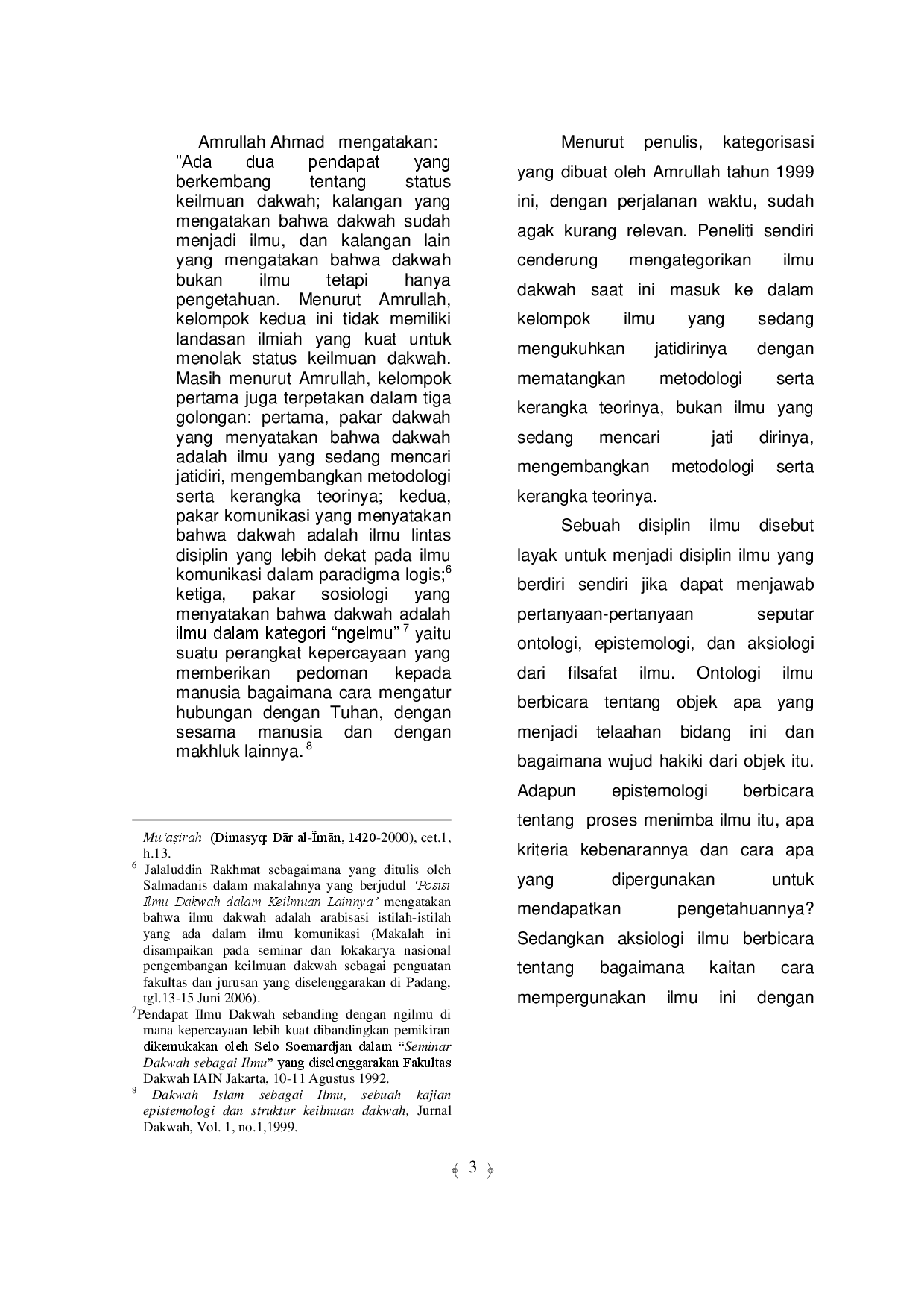 juris Mengokohkan Dakwah Sebagai Ilmu