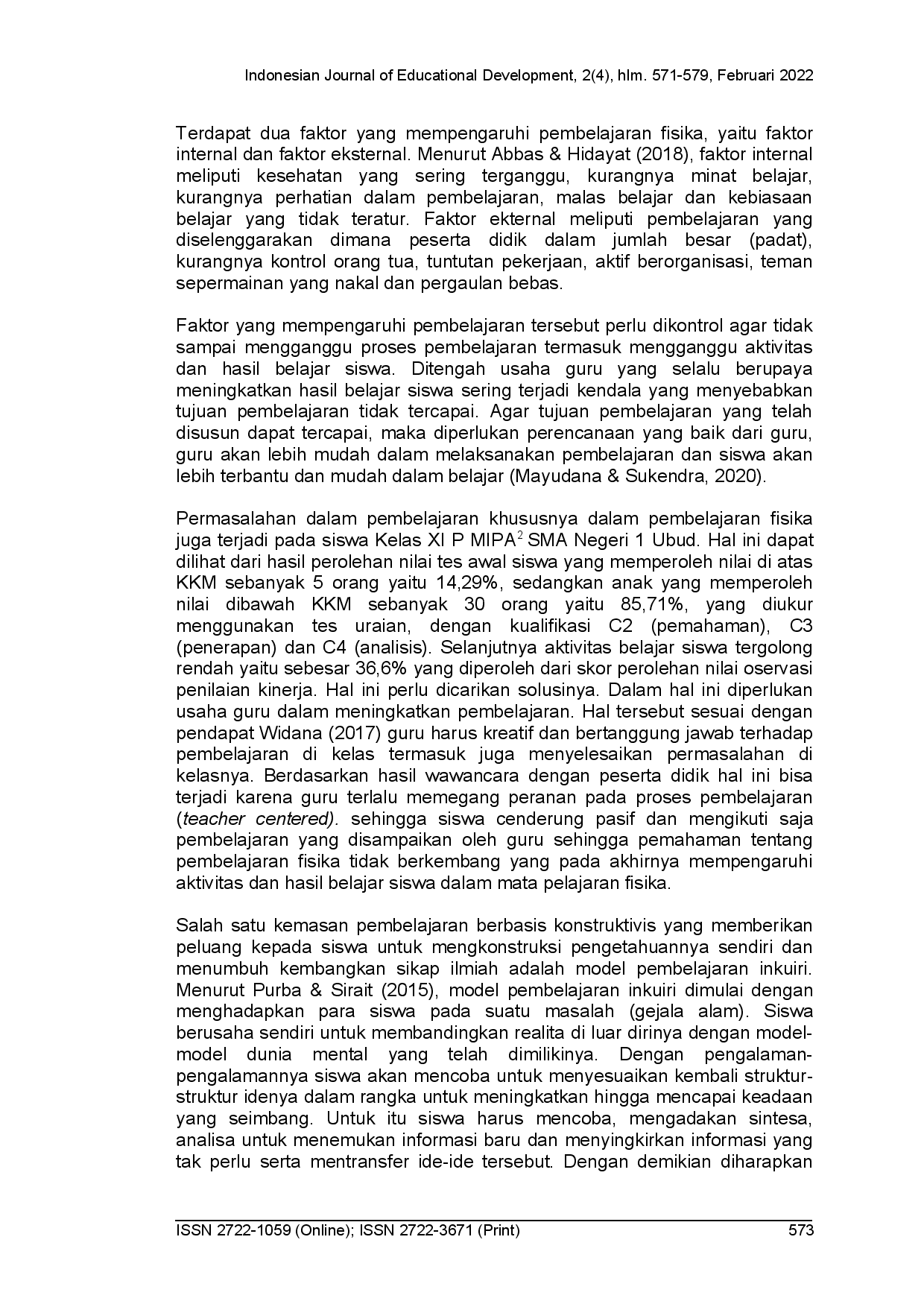 juris Penerapan model pembelajaran inkuiri untuk meningkatkan aktivitas dan hasil belajar fisika siswa kelas XI P MIPA2 SMA negeri 1 Ubud semester ganjil tahun pelajaran 2021 2022