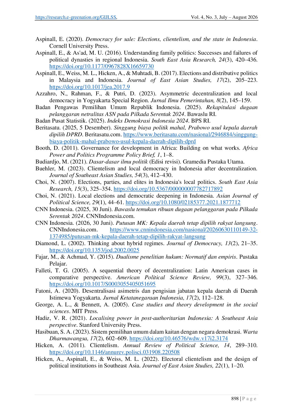 JURIS The Contestation of Local Democracy in Indonesia An Evaluation of Direct Regional Elections Regional Elections Through the Regional People s Representative Council and the Asymmetrical Election Sys
