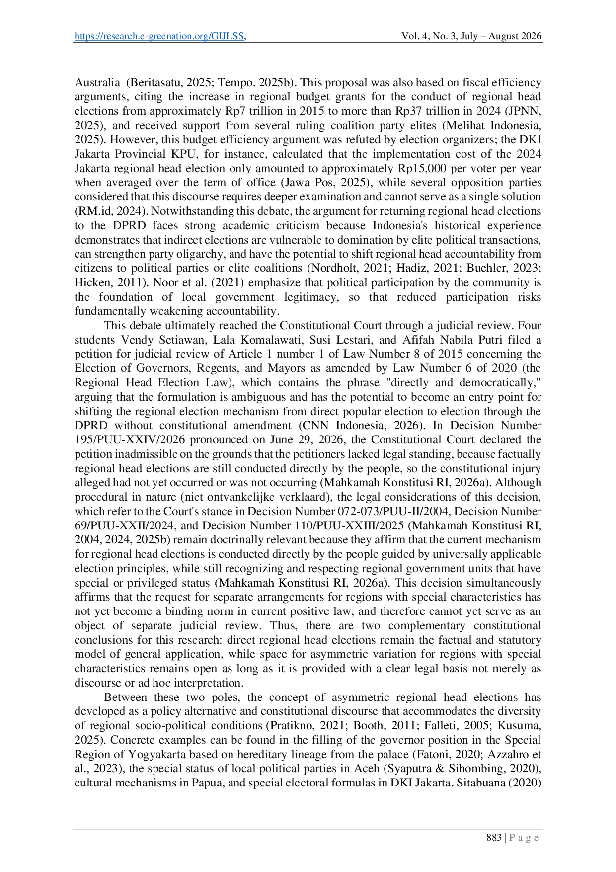 JURIS The Contestation of Local Democracy in Indonesia An Evaluation of Direct Regional Elections Regional Elections Through the Regional People s Representative Council and the Asymmetrical Election Sys