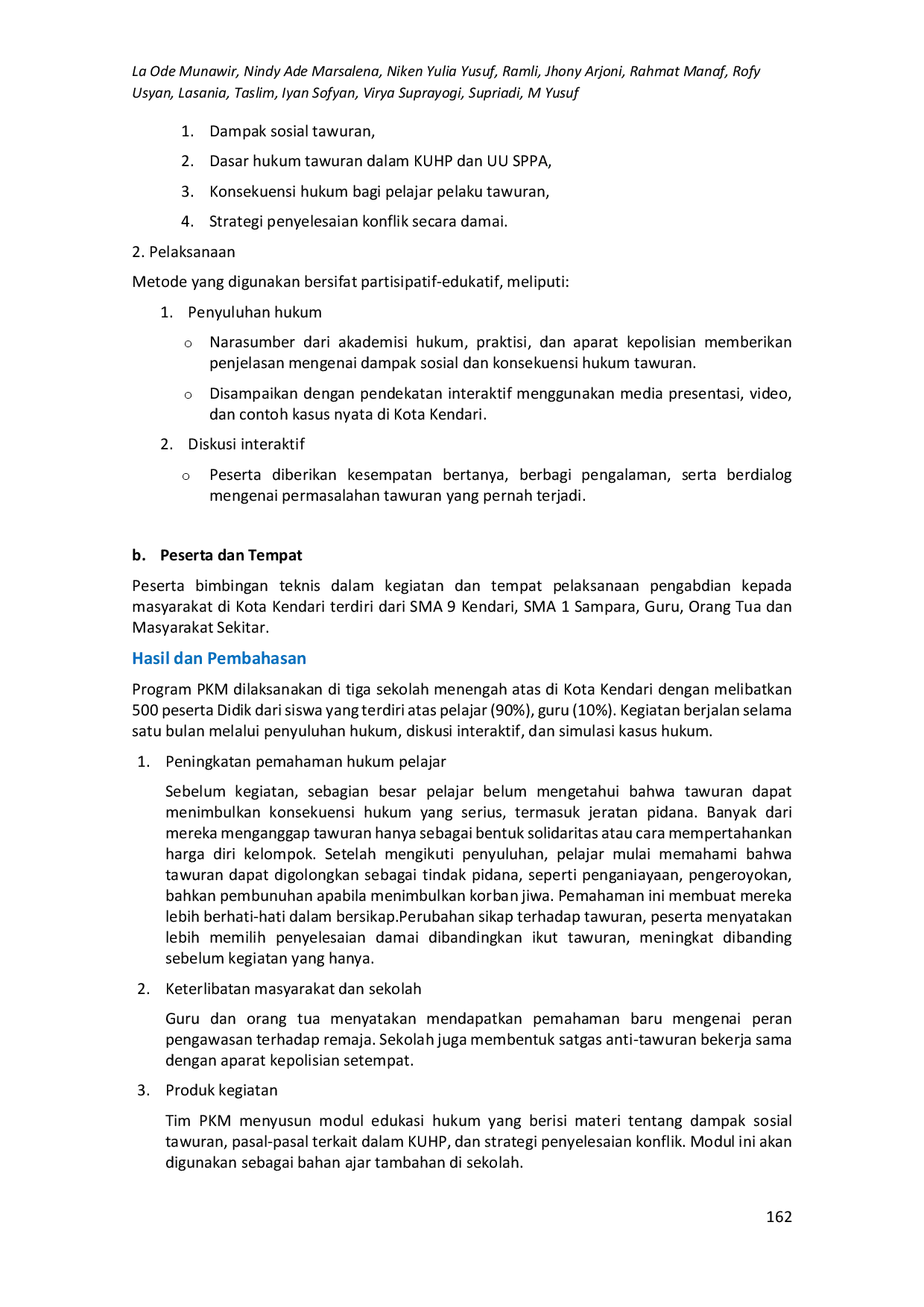 juris Pencegahan Kekerasan akibat Tawuran Antar Pelajar melalui Edukasi Hukum kepada Masyarakat dan Remaja Kota Kendari