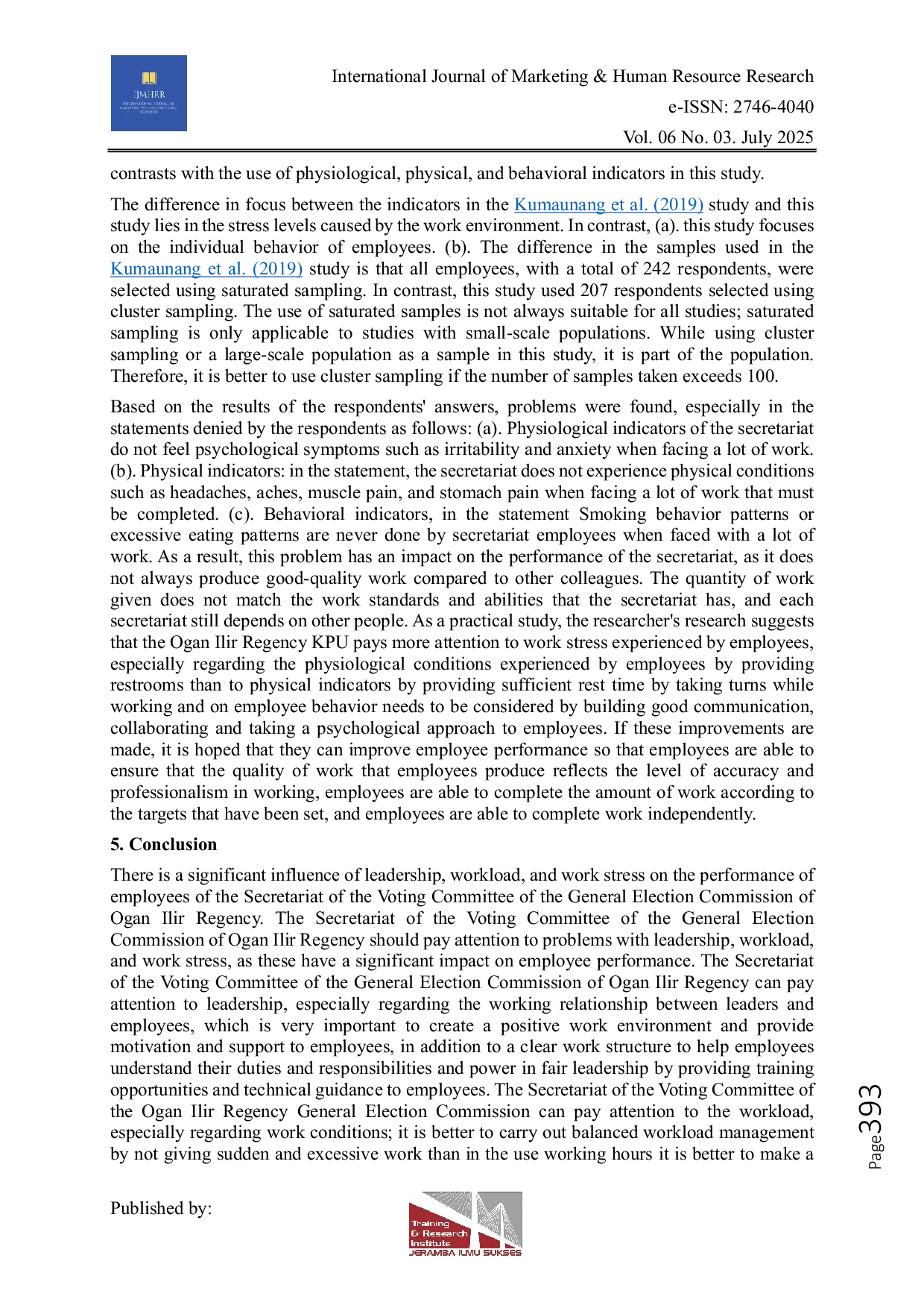 JURIS The Effect of Leadership Workload and Work Stress on Employee Performance The Case of General Election Commision Voting Committee Secretariat at Ogan Ilir District for the Election of Regional Head