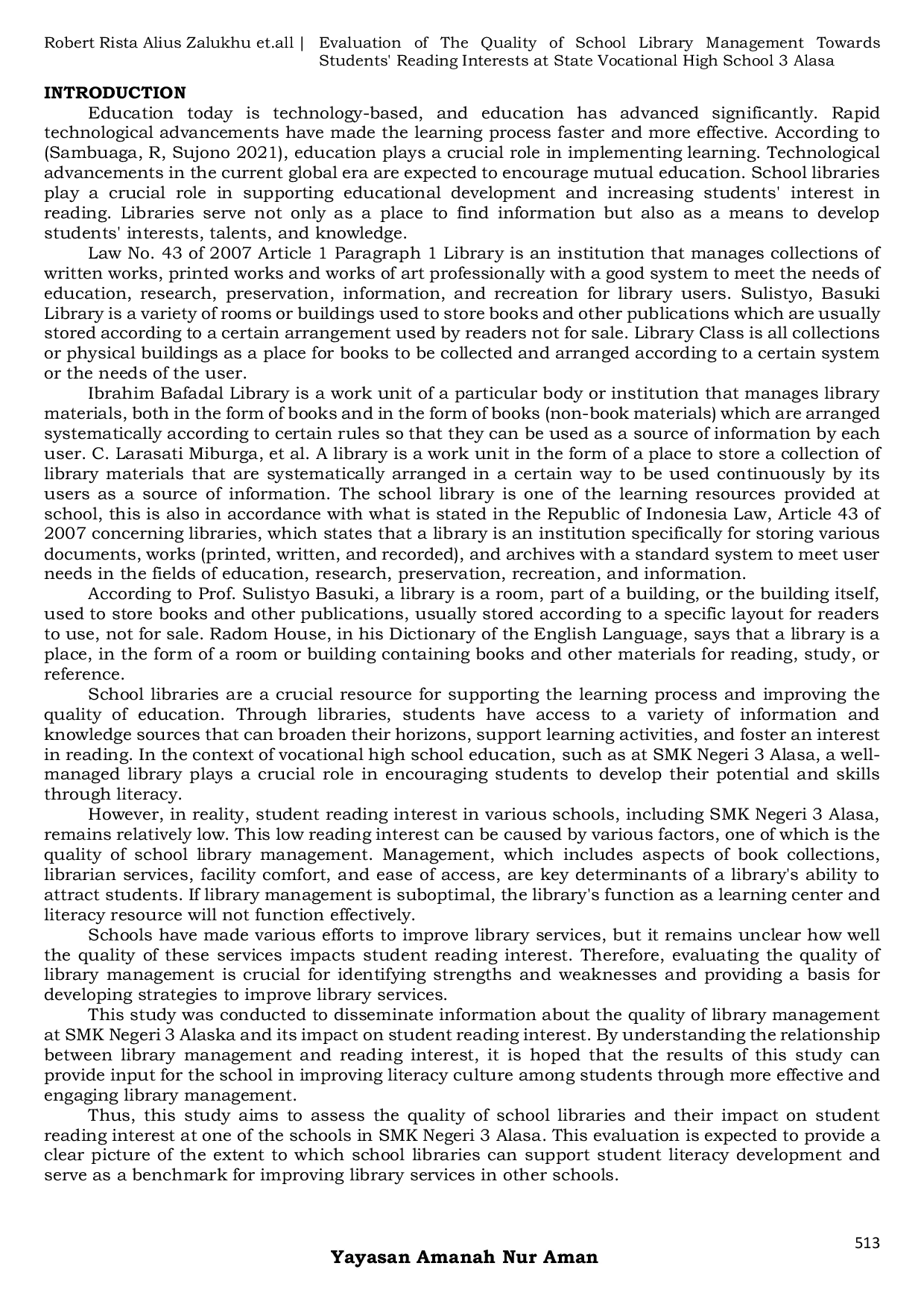 JURIS Evaluasi Kualitas Manajemen Perpustakaan Sekolah Terhadap Minat Membaca Siswa di Sekolah Menengah Kejuruan Negeri 3 Alasa