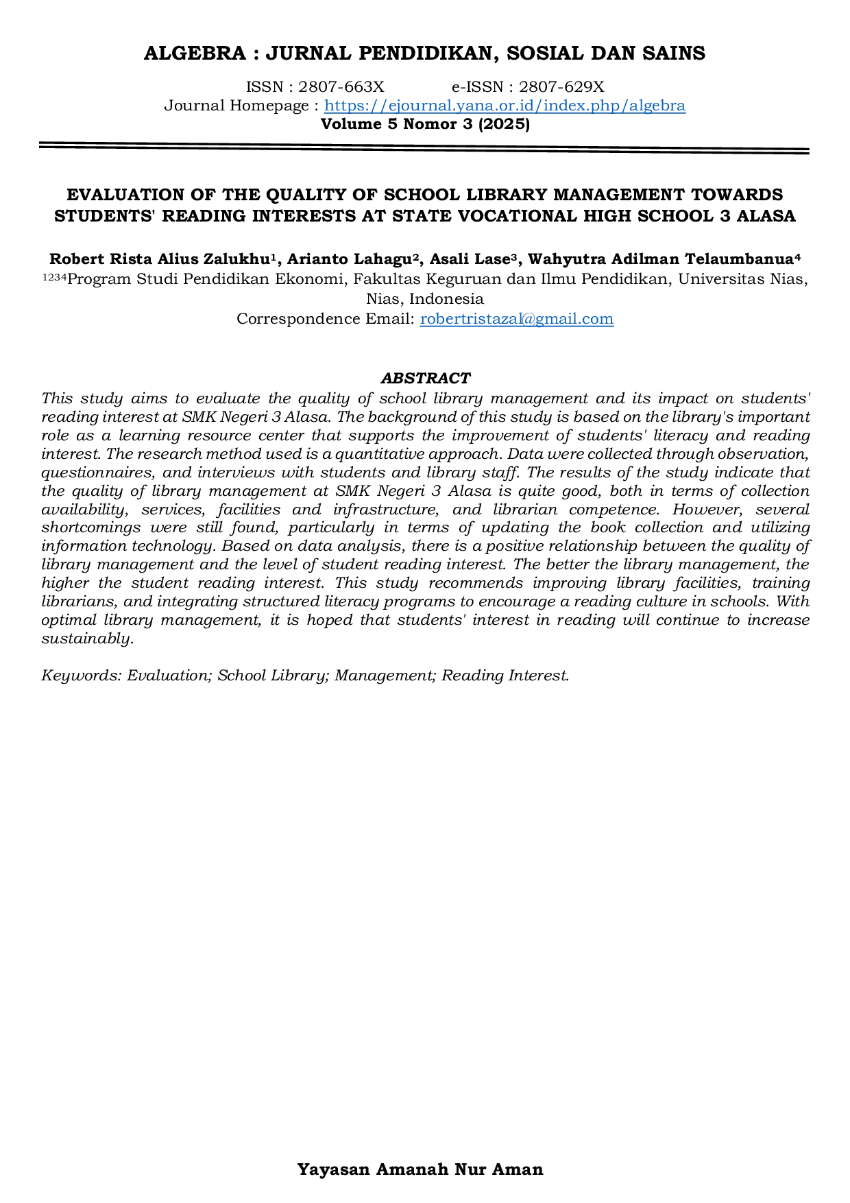 JURIS Evaluasi Kualitas Manajemen Perpustakaan Sekolah Terhadap Minat Membaca Siswa di Sekolah Menengah Kejuruan Negeri 3 Alasa