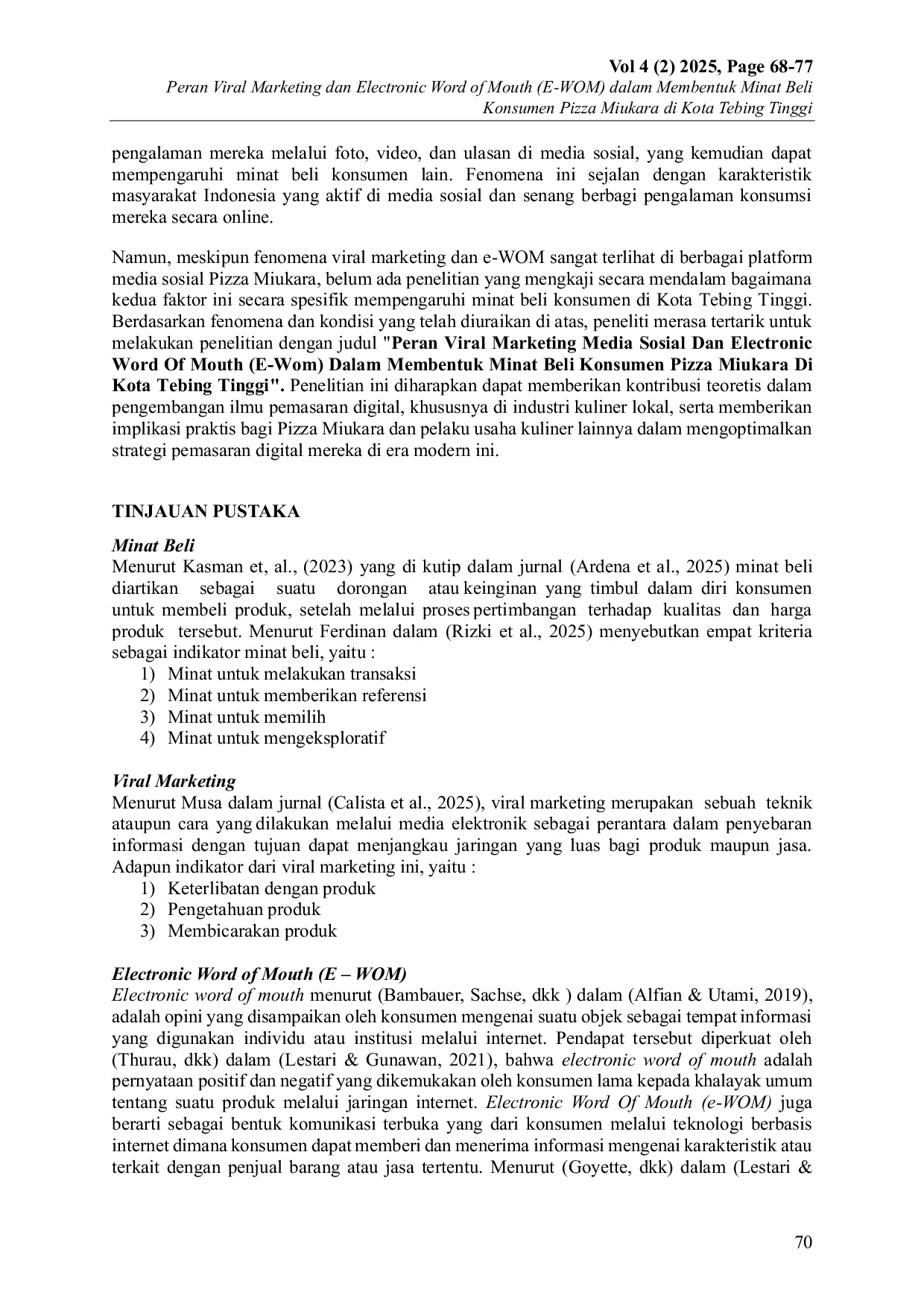 JURIS Peran Viral Marketing dan Electronic Word of Mouth E WOM dalam Membentuk Minat Beli Konsumen Pizza Miukara di Kota Tebing Tinggi