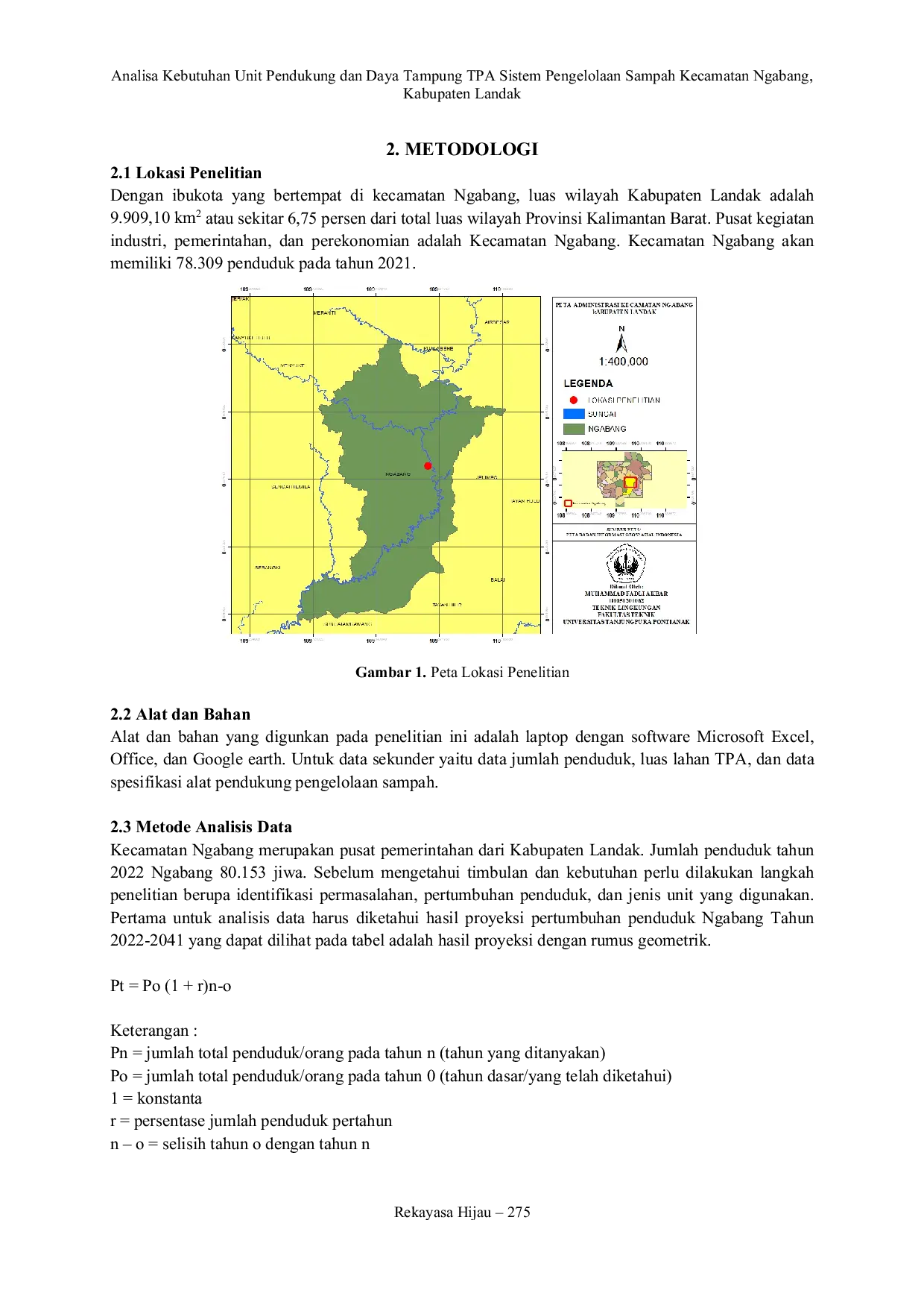 JURIS Analisa Kebutuhan Unit Pendukung dan Daya Tampung TPA Sistem Pengelolaan Sampah Kecamatan Ngabang Kabupaten Landak