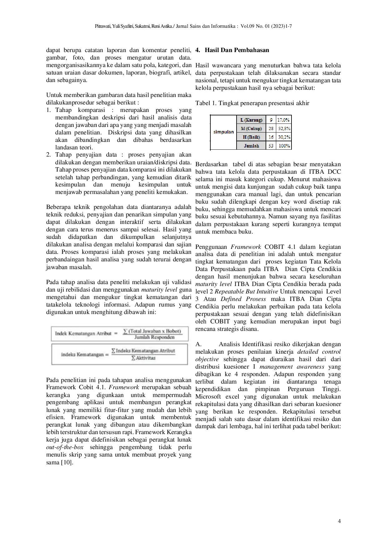JURIS Evaluasi Tatakelola Perpustakaan Menggunakan COBIT Pada ITBA Dian Cipta Cendikia