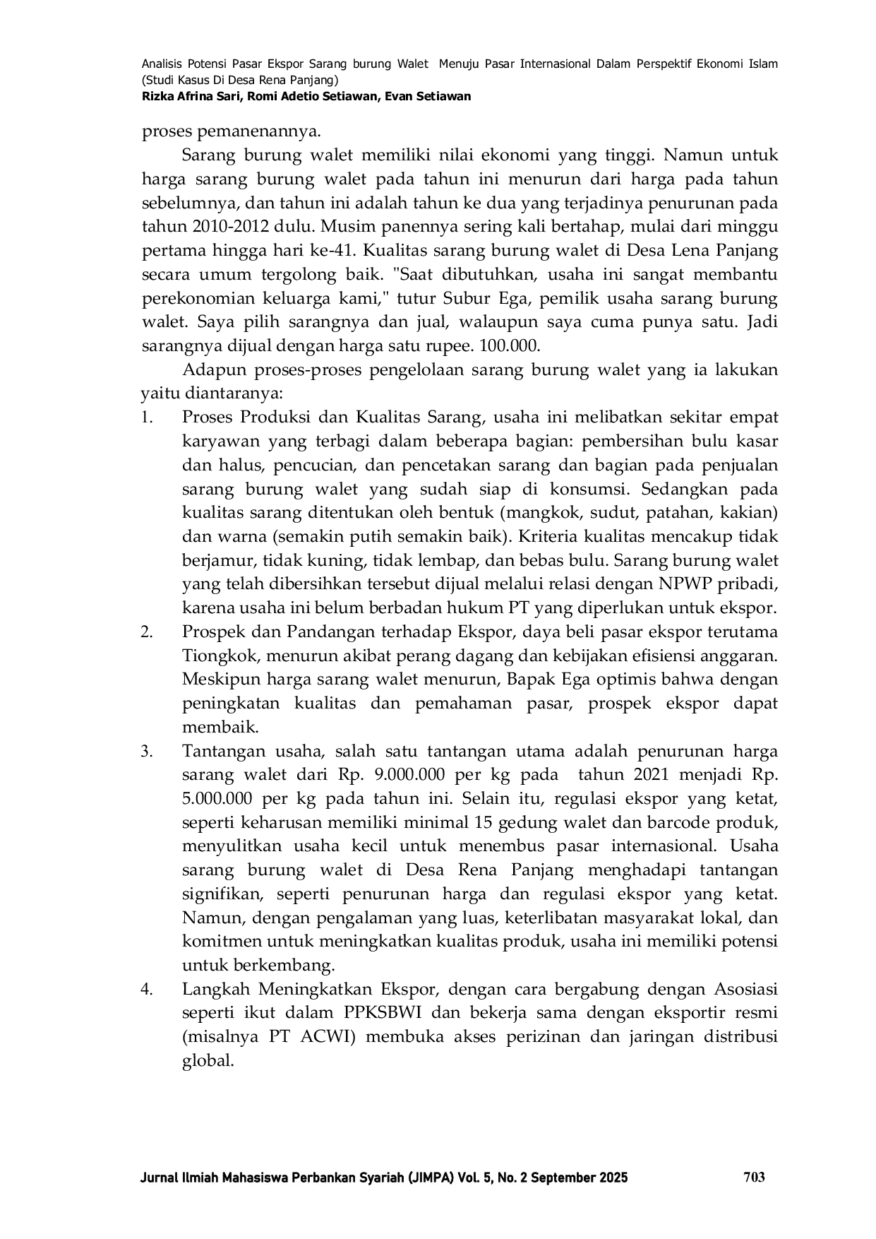 JURIS Analisis Potensi Pasar Ekspor Sarang burung Walet Menuju Pasar Internasional Dalam Perspektif Ekonomi Islam Studi Kasus Di Desa Rena Panjang