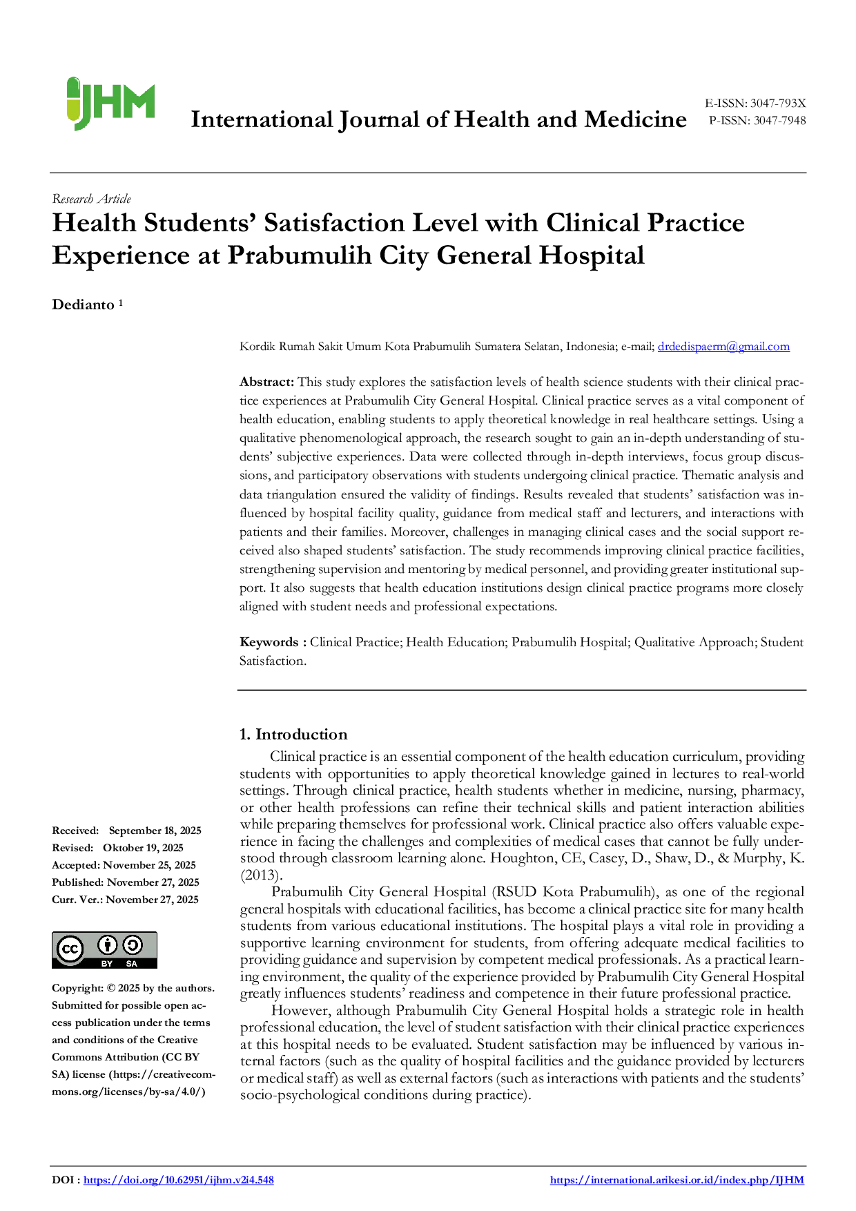 JURIS Health Students Satisfaction Level with Clinical Practice Experience at Prabumulih City General Hospital