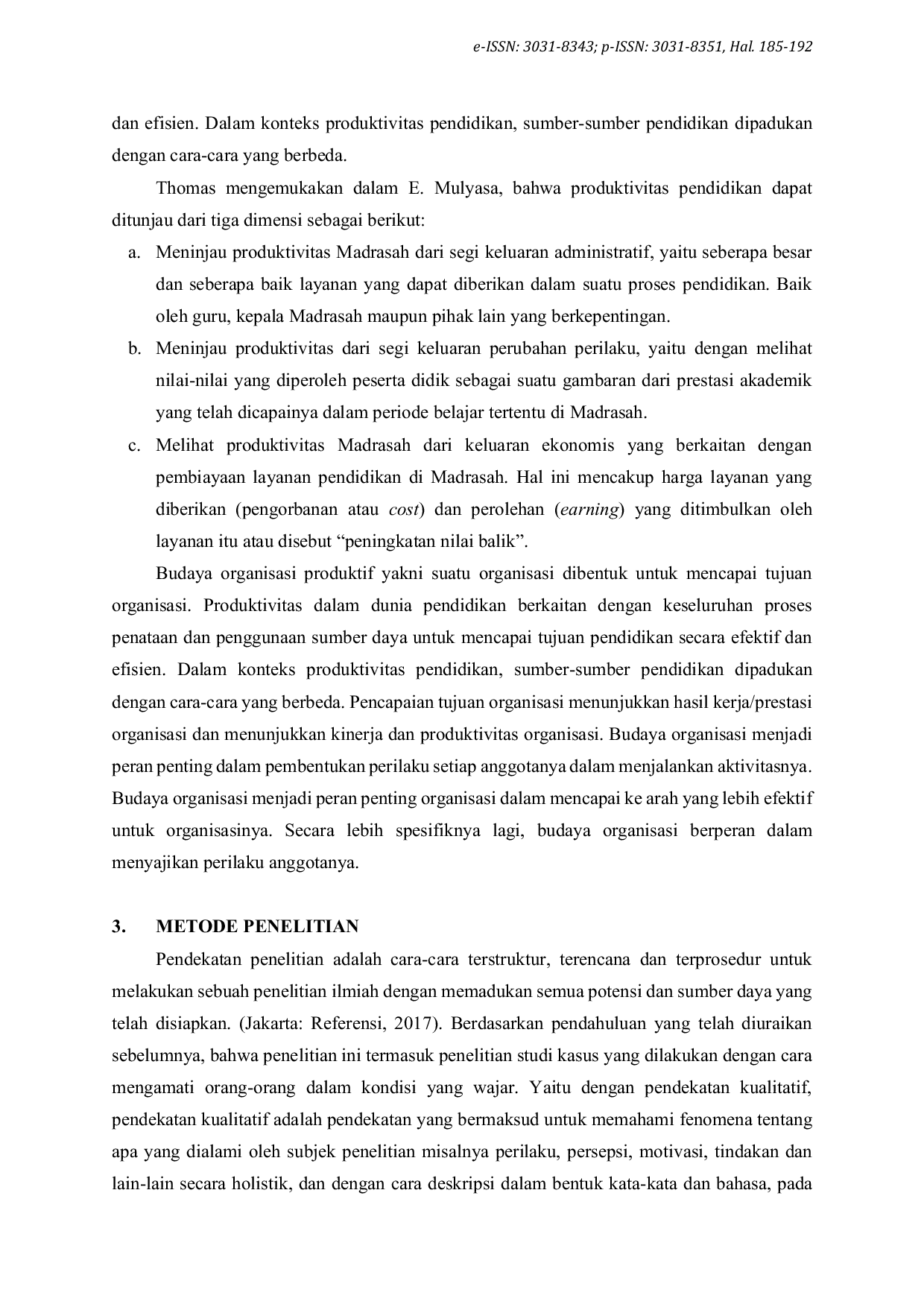 JURIS Kepemimpinan Kepala Madrasah dalam meningkatkan Budaya Organisasi Produktif di Madrasah Tsanawiyah Swasta Nurul Islam Desa Kembang Tanjung Kecamatan Mersam Kabupaten Batang Hari