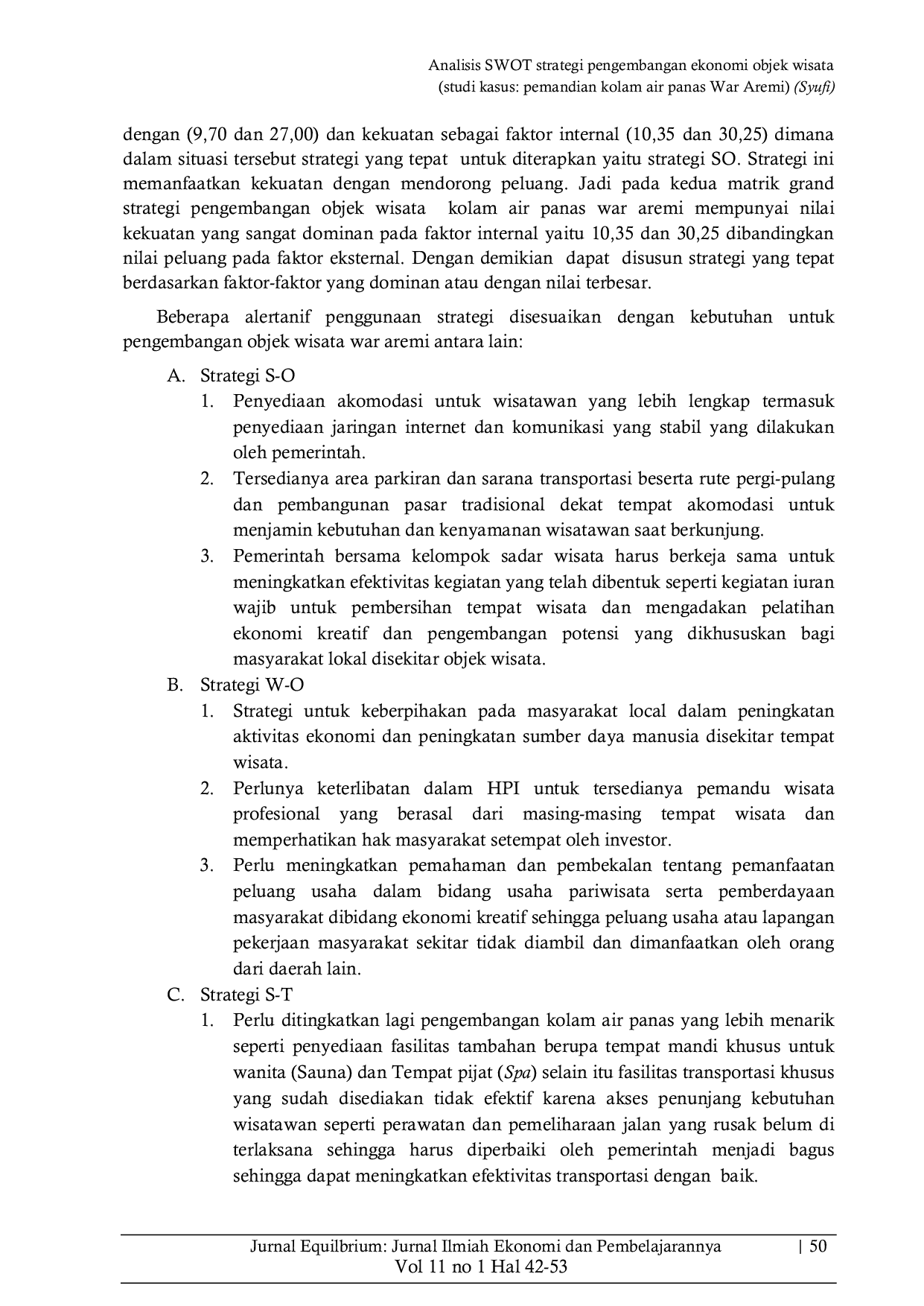 JURIS Analisis SWOT strategi pengembangan ekonomi objek wisata studi kasus pemandian kolam air panas war aremi
