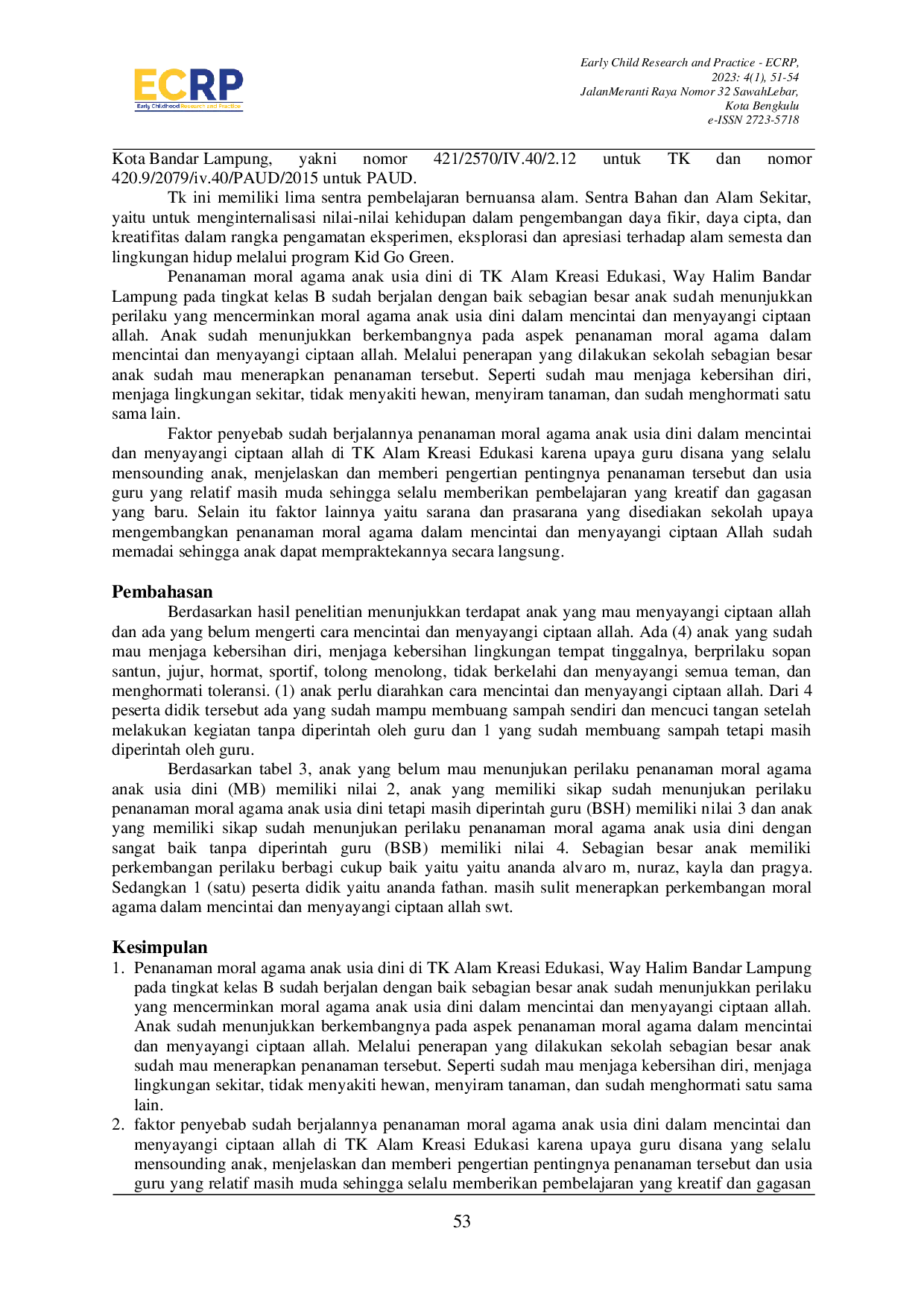 JURIS Penanaman Moral Agama Anak Usia Dini Dalam Mencintai Dan Menyayangi Ciptaan Allah Di TK Alam Kreasi Edukasi Bandar Lampung