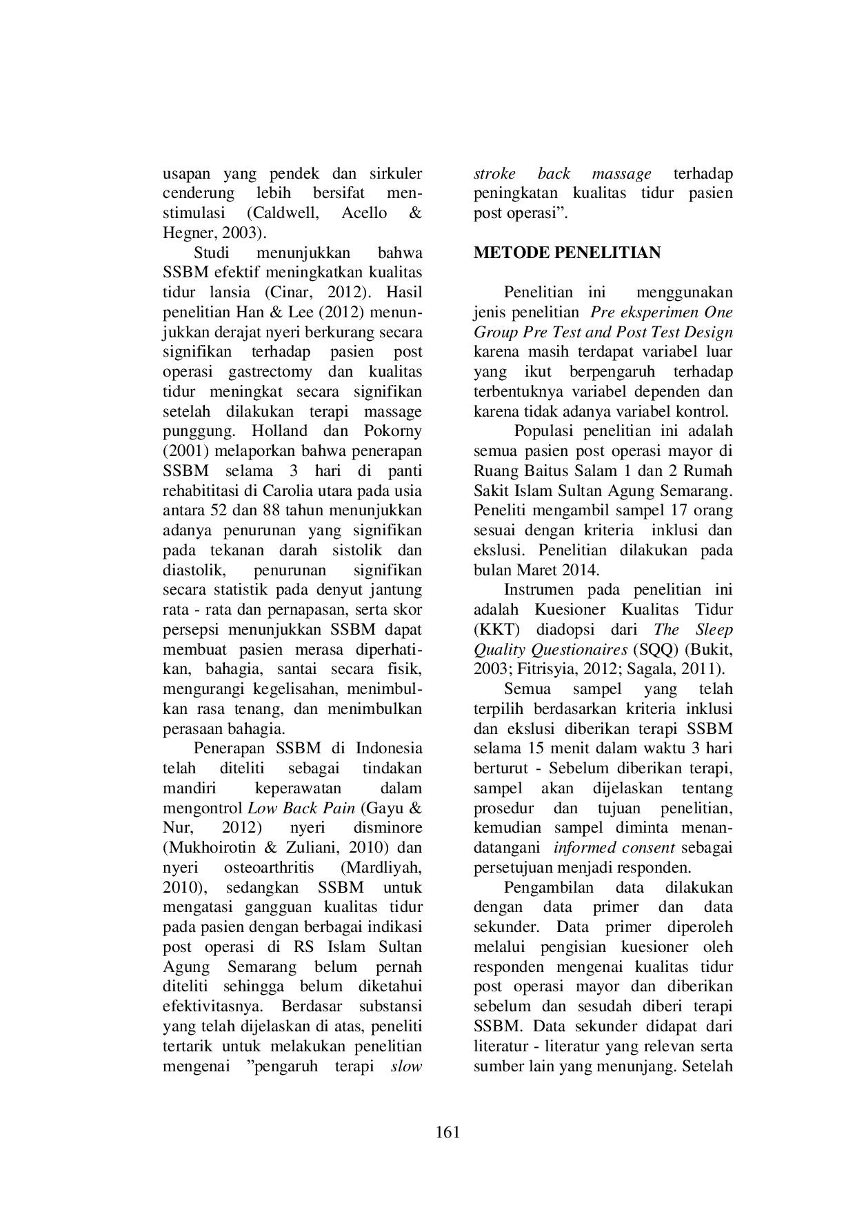 JURIS Pengaruh Terapi Slow Stroke Back Massage SSBM terhadap Kualitas Tidur Pasien Post Operasi di RSI Sultan Agung Semarang