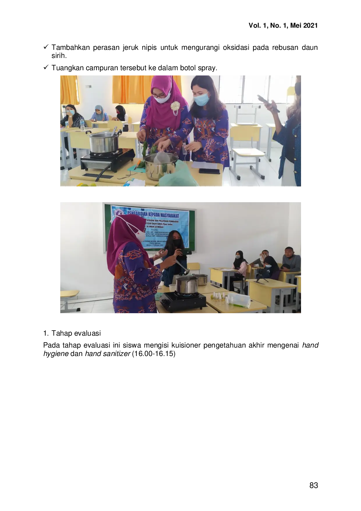 JURIS Sosialisasi Hand Hygiene Dan Pelatihan Pembuatan Hand Sanitizer Daun Sirih Piper Betle