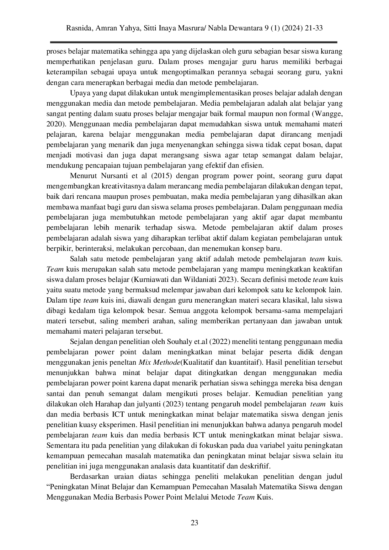 JURIS Peningkatan Minat Belajar dan Kemampuan Pemecahan Masalah Matematika dengan Menggunakan Media Pembelajaran Berbasis Power Point Melalui Metode Team Kuis