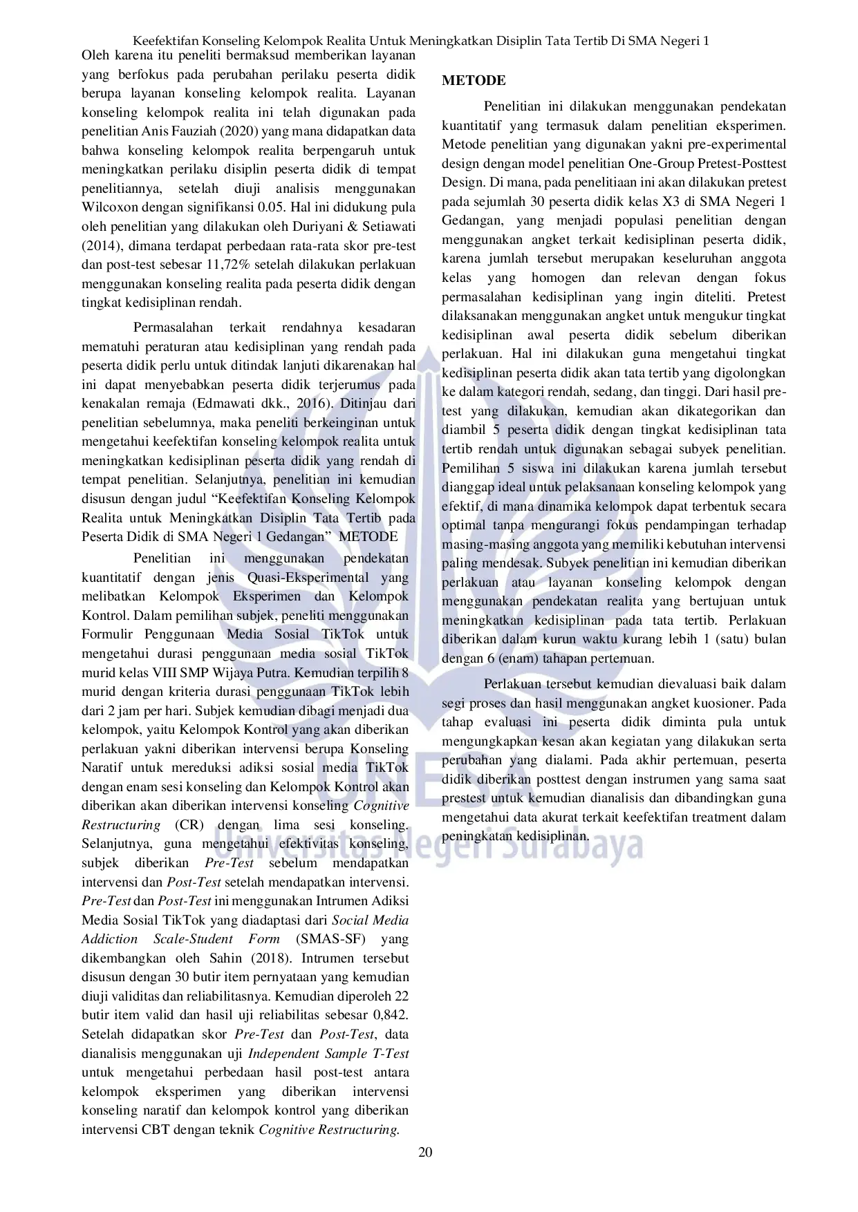 JURIS Keefektifan Konseling Kelompok Realita Untuk Meningkatkan Disiplin Tata Tertib Di SMA Negeri 1 Gedangan