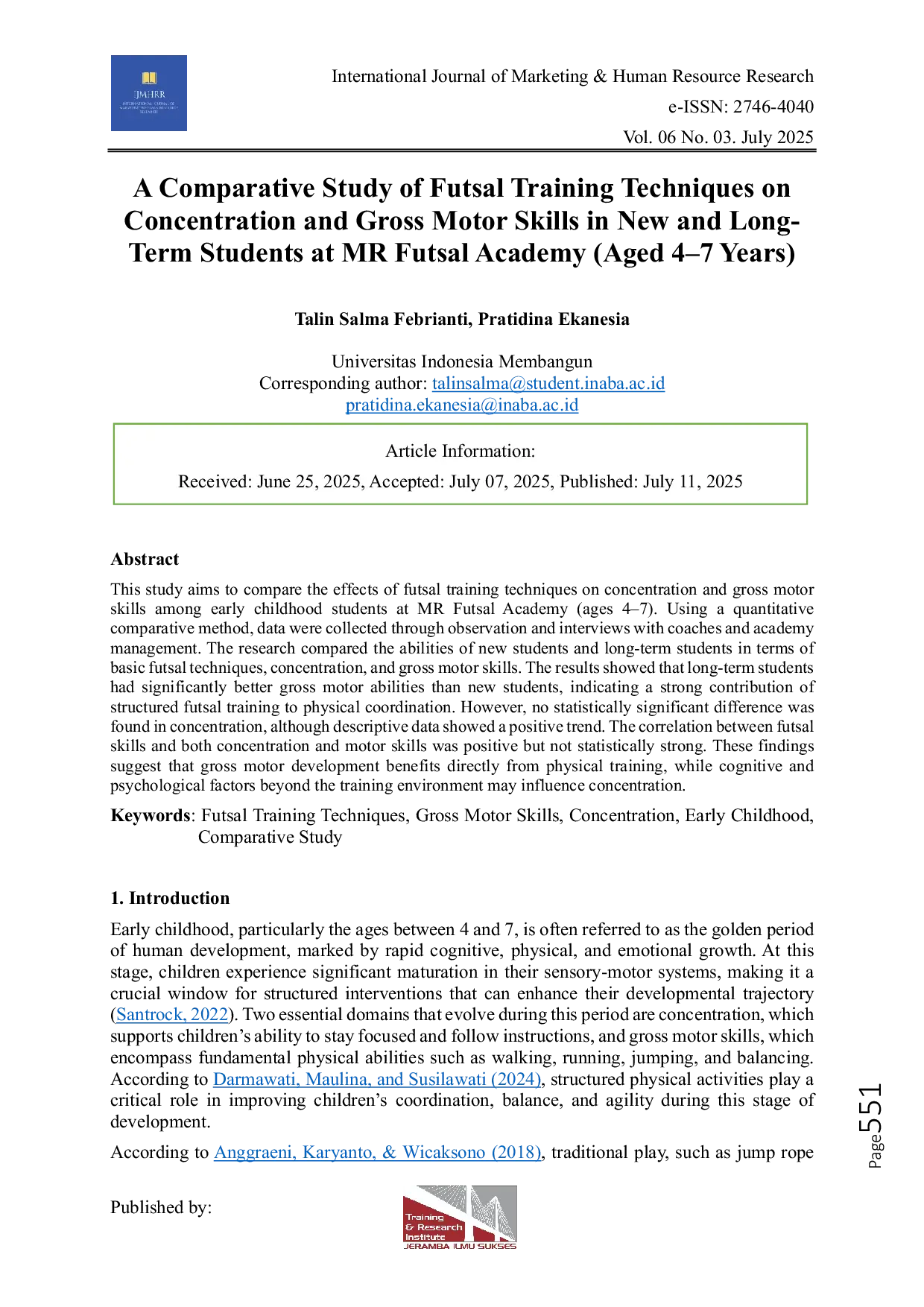 JURIS A Comparative Study of Futsal Training Techniques on Concentration and Gross Motor Skills in New and Long Term Students at MR Futsal Academy Aged 4 7 Years