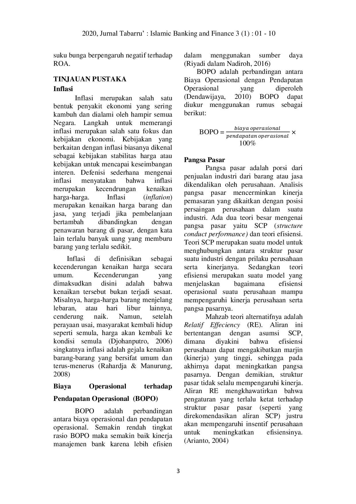 JURIS Pengaruh Inflasi Biaya Operasional Terhadap Pendapatan Operasional Bopo Dan Pangsa Pasar Terhadap Profitabilitas Bank Umum Syariah Di Indonesia Periode 2012 2018