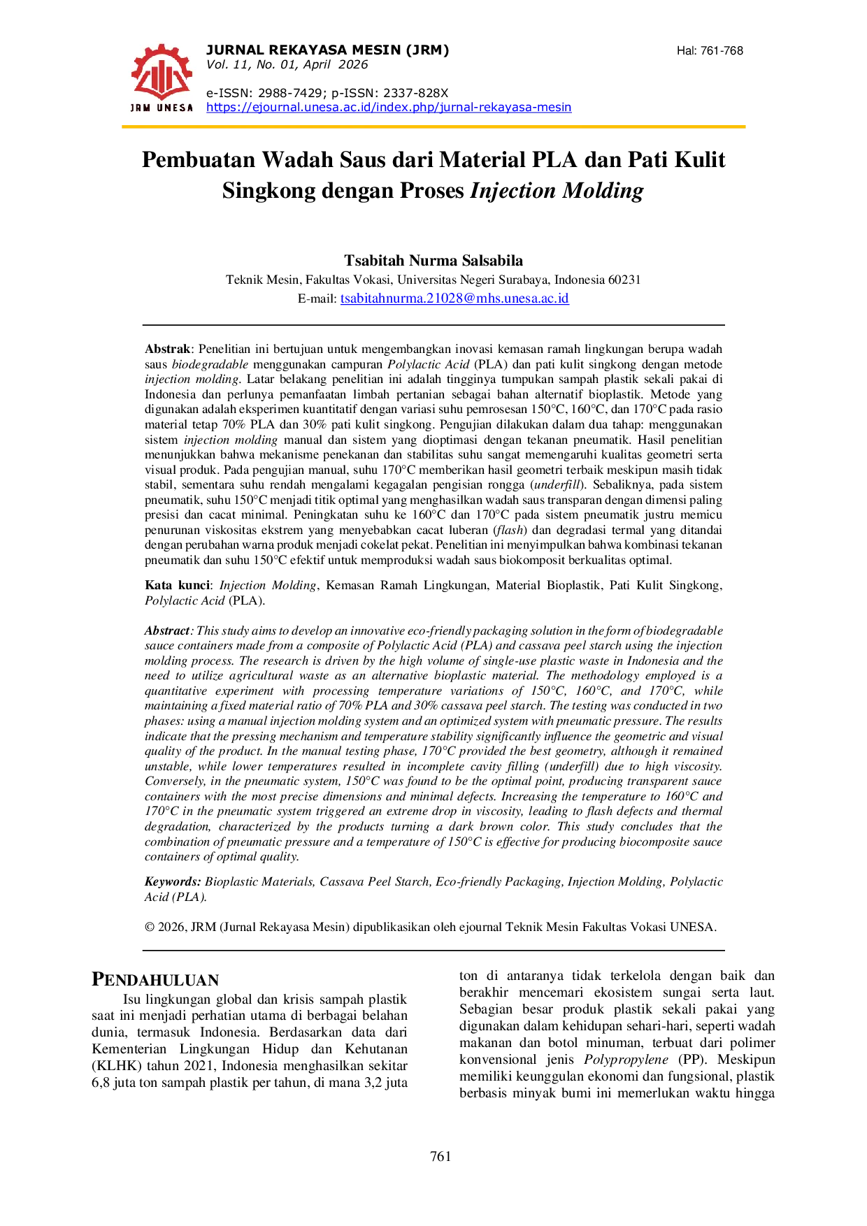 JURIS Development of a Sauce Container Made from PLA and Cassava Peel Starch Using the Injection Molding Method Development of a Sauce Container Made from PLA and Cassava Peel Starch Using the Injection Mo