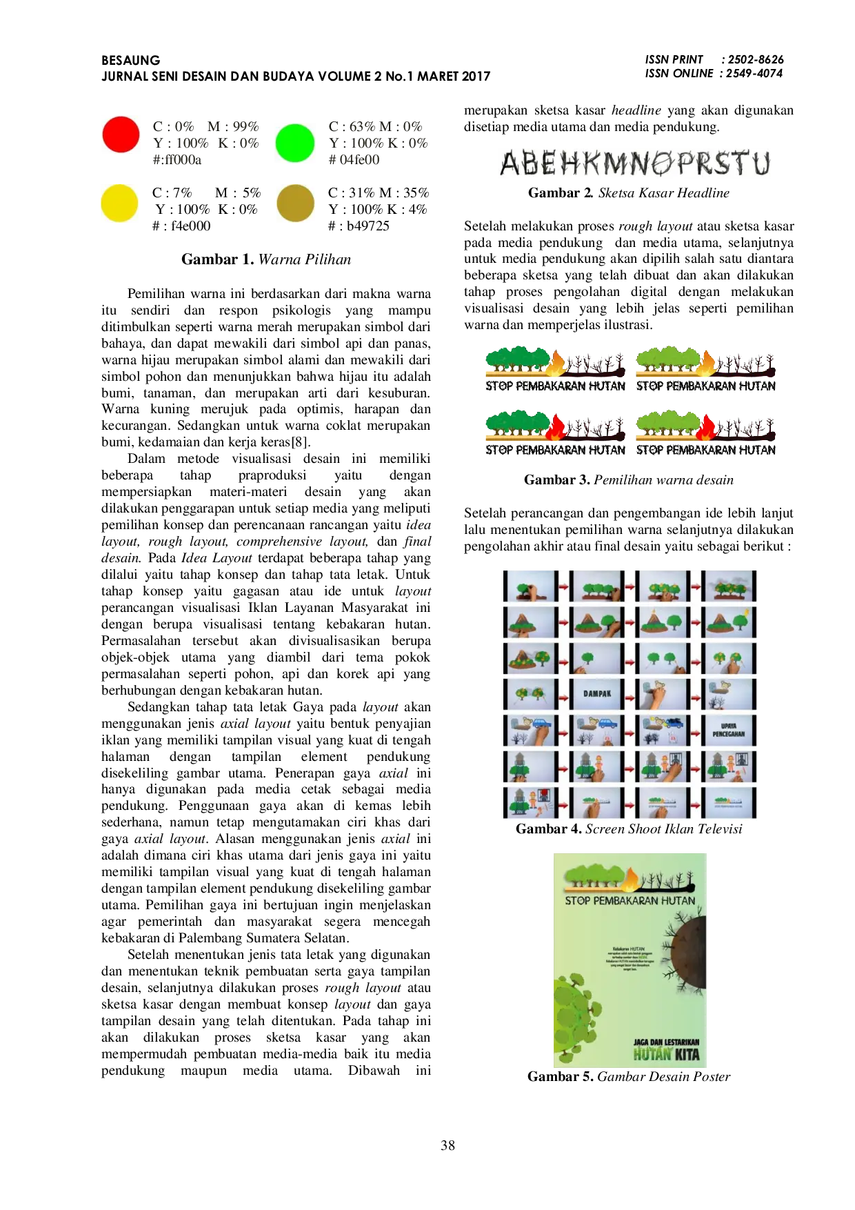 JURIS Perancangan Iklan Layanan Masyarakat Mencegah Kebakaran Hutan di Palembang Sumatera Selatan