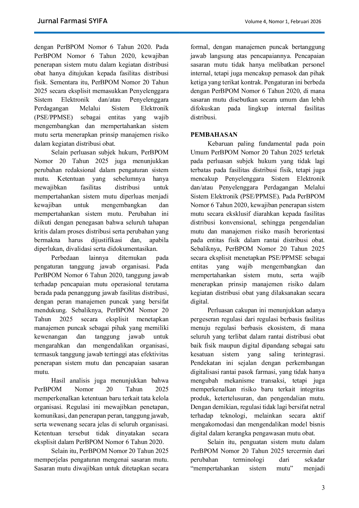 JURIS Analisis Komparatif Aspek Manajemen Mutu dalam Penerapan Cara Distribusi Obat yang Baik antara Peraturan BPOM Nomor 6 Tahun 2020 dan Nomor 20 Tahun 2025