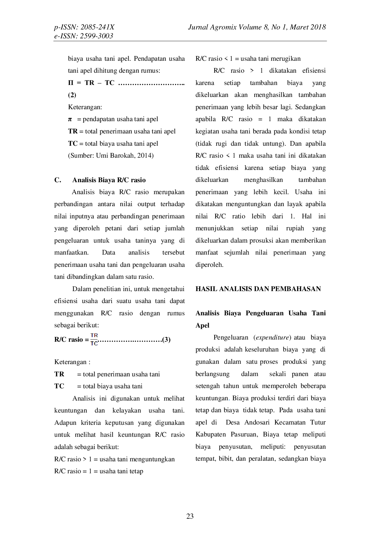 JURIS ANALISA PENDAPATAN USAHA TANI APEL Malus Sylvester Mill DI KABUPATEN PASURUAN Studi Kasus Desa Andonosari Kecamatan Tutur Kabupaten Pasuruan