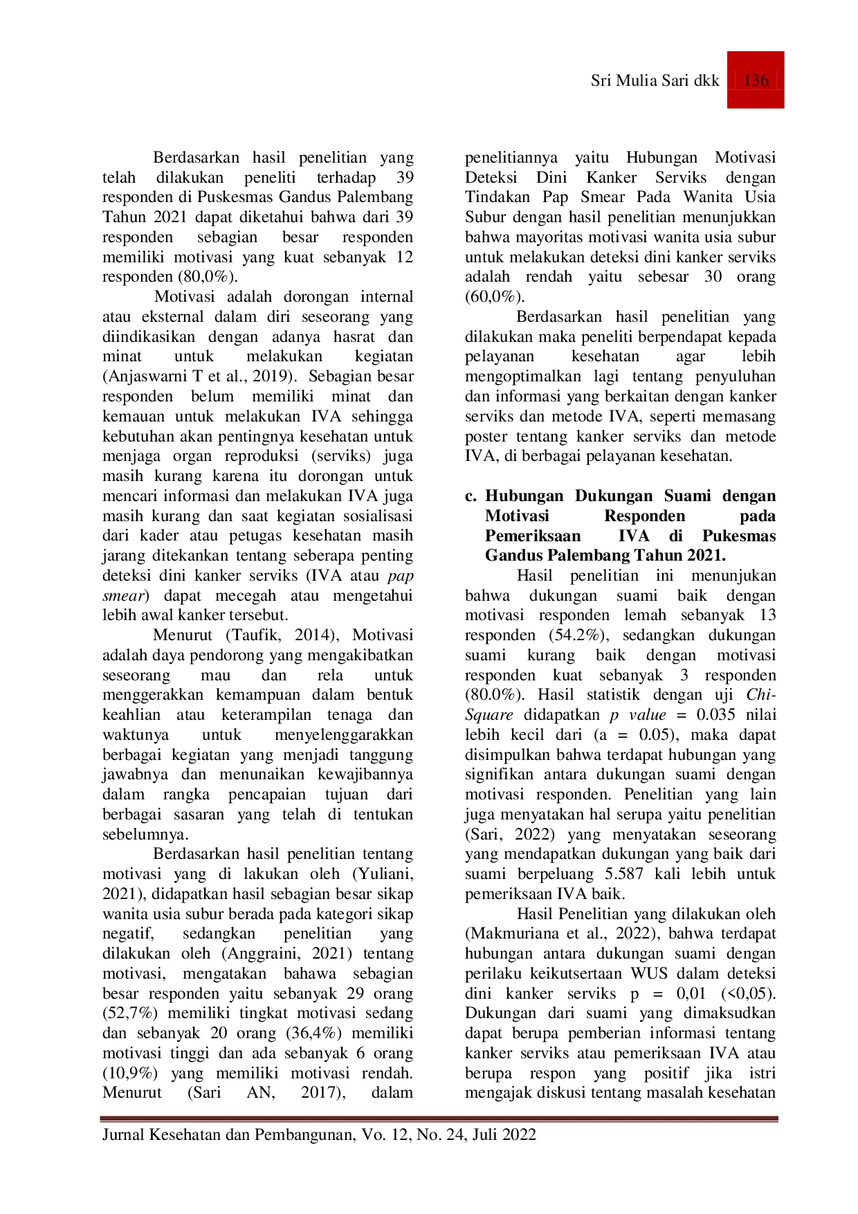 JURIS Analisis Faktor Faktor Yang Mempengaruhi Motivasi Ibu Pada Pemeriksaan Inspeksi Visual Asam Asetat IVA