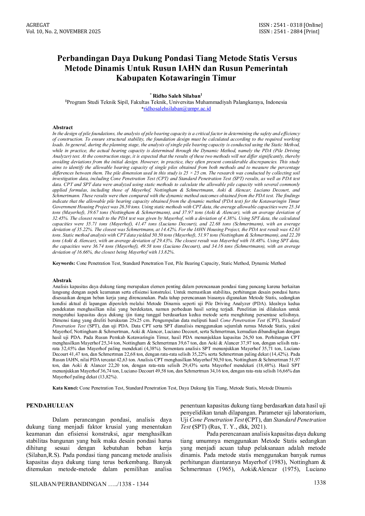 JURIS Perbandingan Daya Dukung Pondasi Tiang Metode Statis Versus Metode Dinamis Untuk Rusun IAHN dan Rusun Pemerintah Kabupaten Kotawaringin Timur