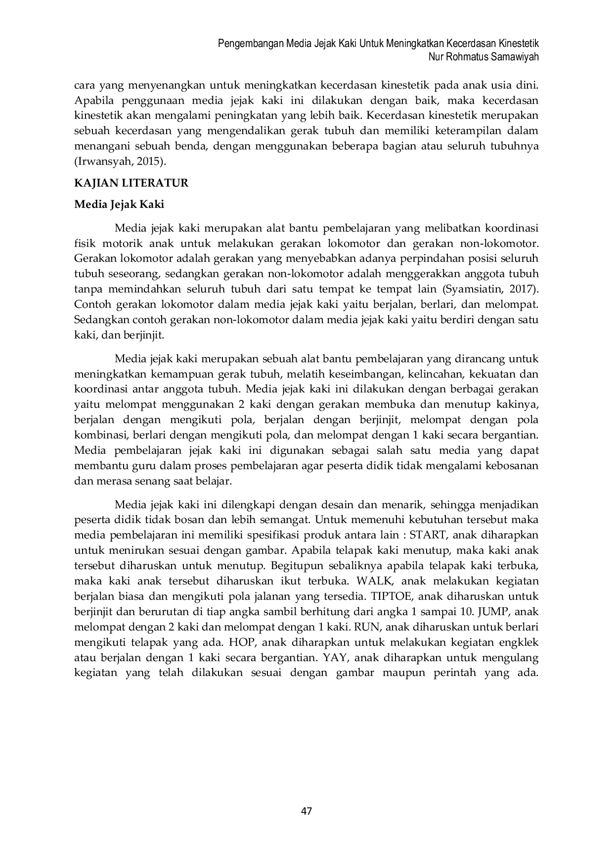 JURIS Pengembangan Media Jejak Kaki untuk Meningkatkan Kecerdasan Kinestetik