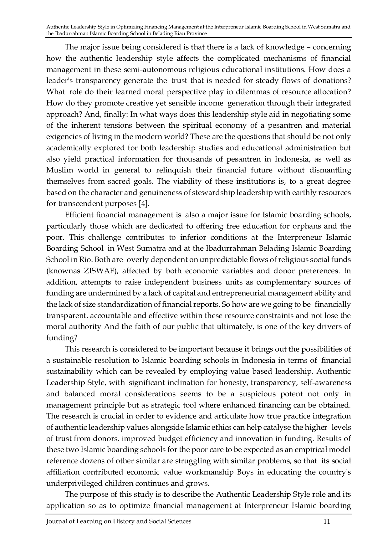 JURIS Authentic Leadership Style in Optimizing Financing Management at the Interpreneur Islamic Boarding School in West Sumatra and the Ibadurrahman Islamic Boarding School in Belading Riau Province