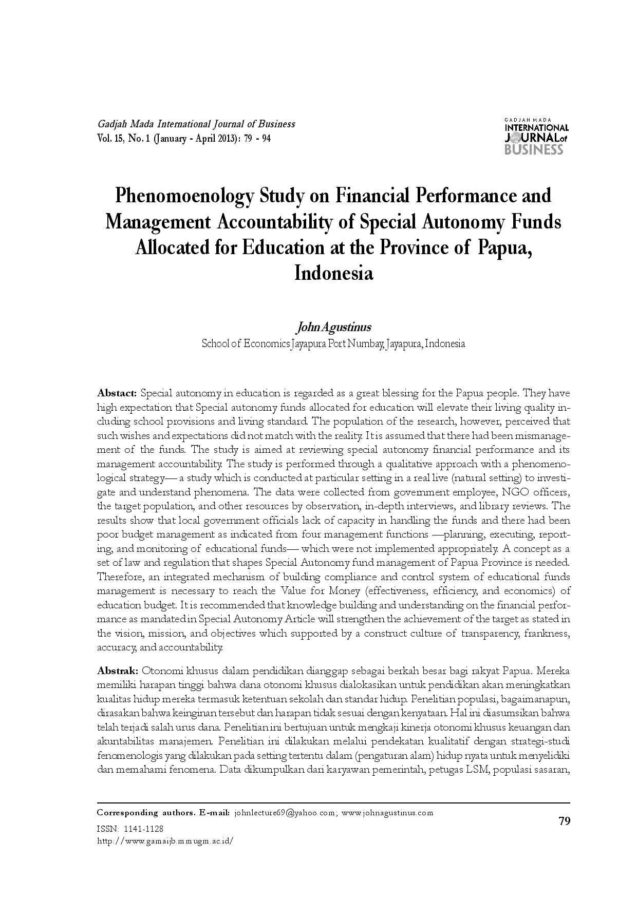 juris Phenomoenology Study on Financial Performance and Management Accountability of Special Autonomy Funds Allocated for Education at the Province of Papua Indonesia