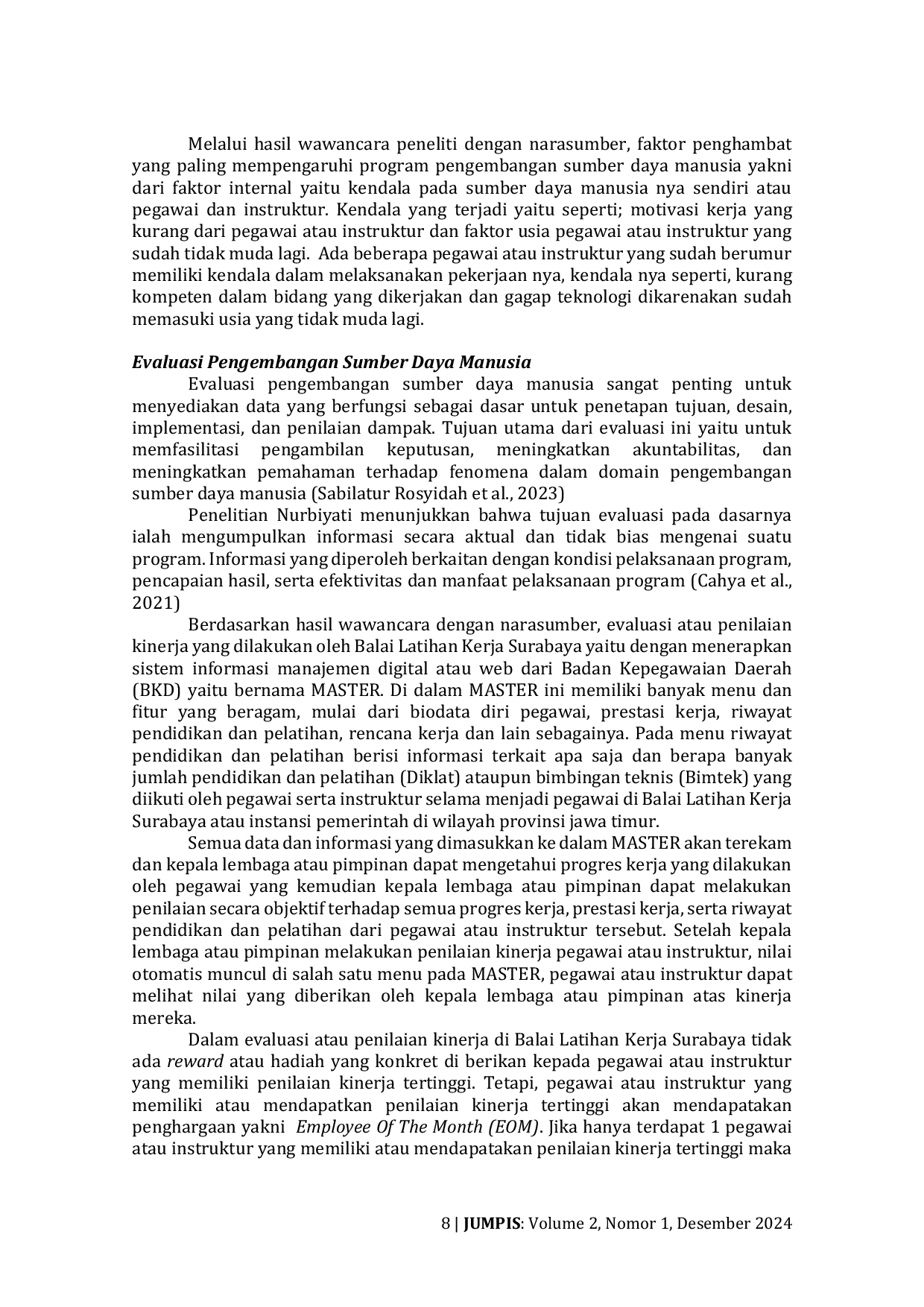 JURIS Pengembangan Sumber Daya Manusia dalam Meningkatkan Kinerja Pegawai di Balai Latihan Kerja Surabaya