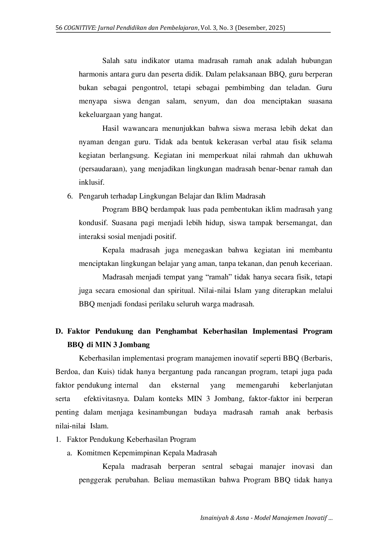 JURIS Model Manajemen Inovatif Program BBQ dalam Membangun Budaya Madrasah Ramah Anak Berbasis Nilai Nilai Islam di MIN 3 Jombang