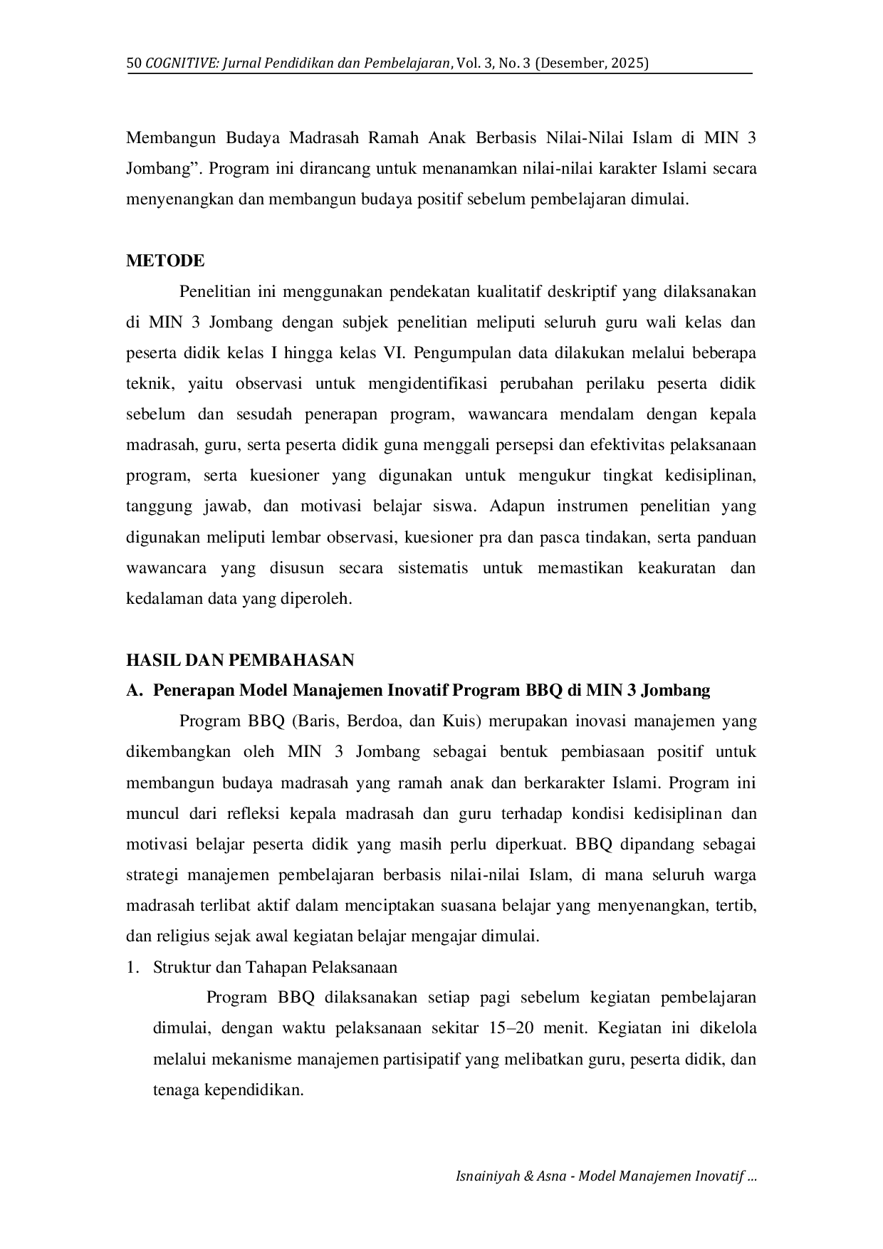 JURIS Model Manajemen Inovatif Program BBQ dalam Membangun Budaya Madrasah Ramah Anak Berbasis Nilai Nilai Islam di MIN 3 Jombang