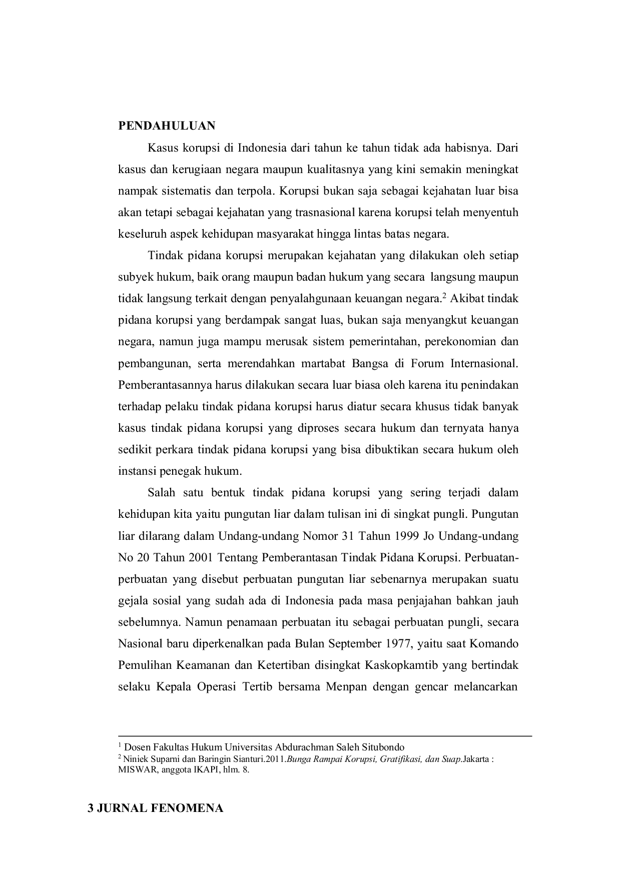 JURIS Dugaan Praktik Pungutan Liar Pada Bantuan Sosial Program Keluarga Harapan Dalam Perspektif Undang Undang Nomor 31 Tahun 1999 Jo Undang Undang Nomor 20 Tahun 2001 Tentang Pemberantasan Tindak Pidana Ko