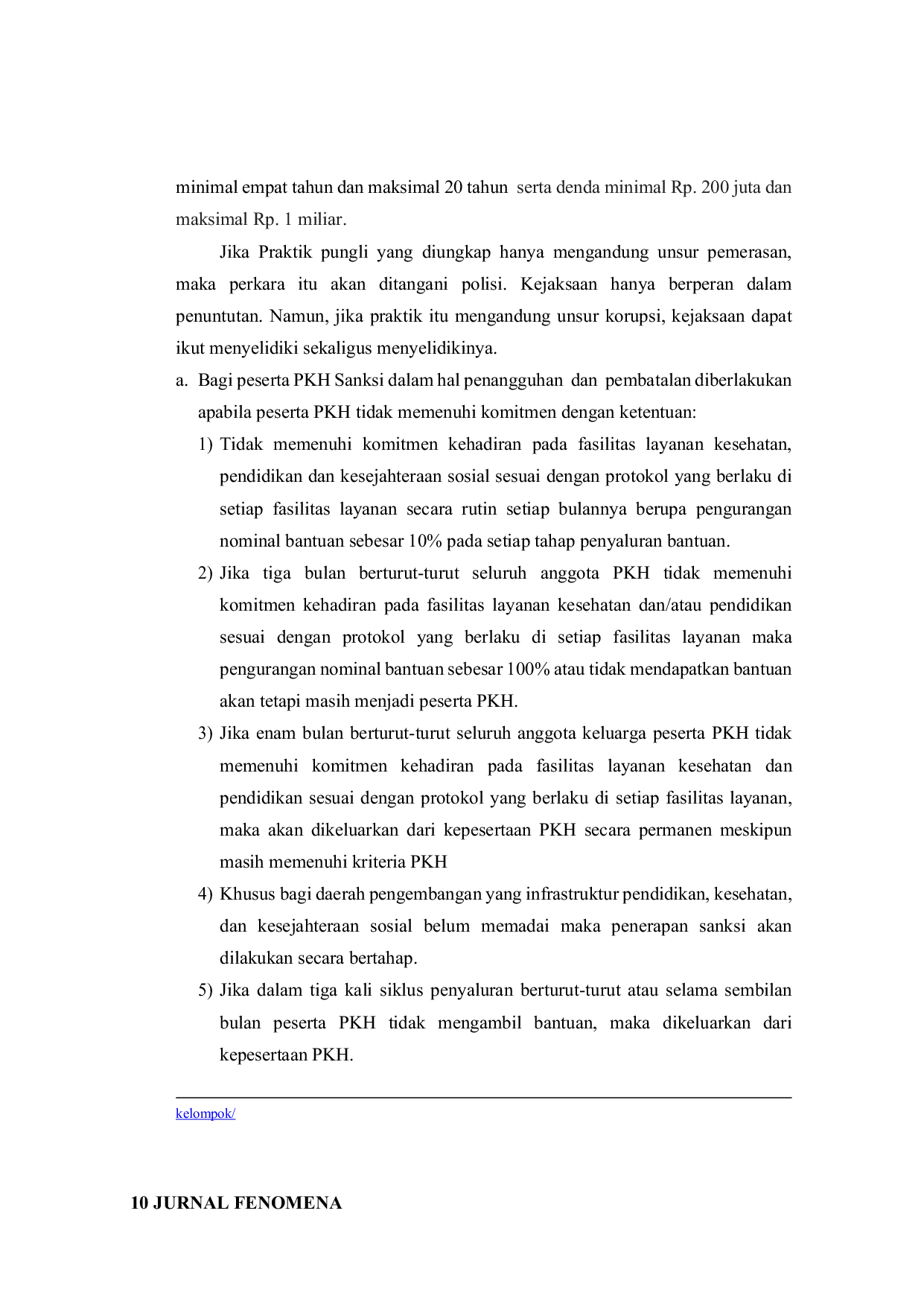 JURIS Dugaan Praktik Pungutan Liar Pada Bantuan Sosial Program Keluarga Harapan Dalam Perspektif Undang Undang Nomor 31 Tahun 1999 Jo Undang Undang Nomor 20 Tahun 2001 Tentang Pemberantasan Tindak Pidana Ko