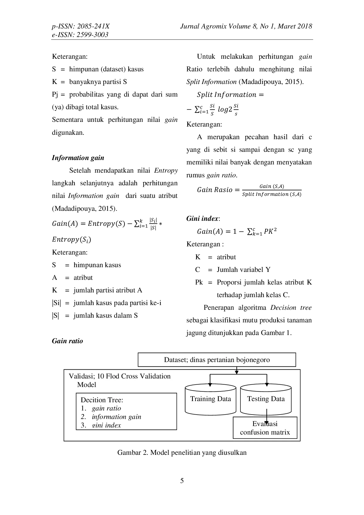 JURIS Klasifikasi Kualitas Mutu Jagung Dengan Menggunakan Metode Decision Tree Pada Dinas Pertanian Bojonegoro